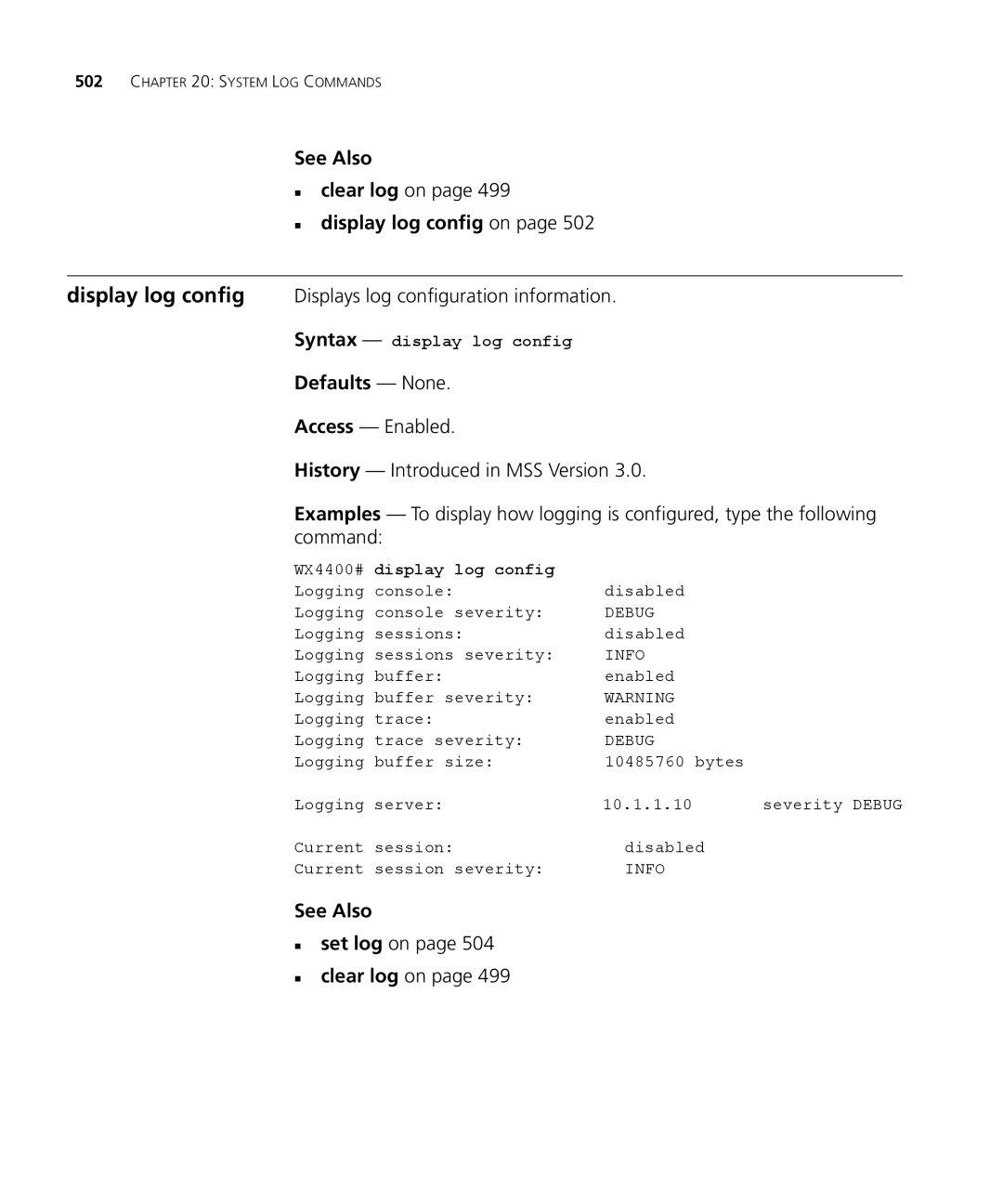 3Com 3CRWX440095A, 3CRWX120695A manual „ display log config on, „ set log on „ clear log on, Log config 