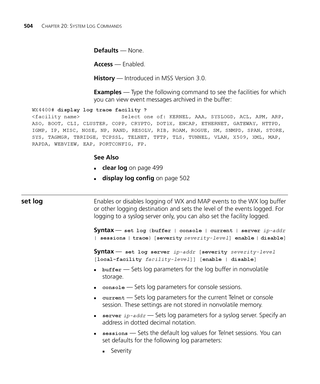 3Com 3CRWX440095A, 3CRWX120695A manual Set log 