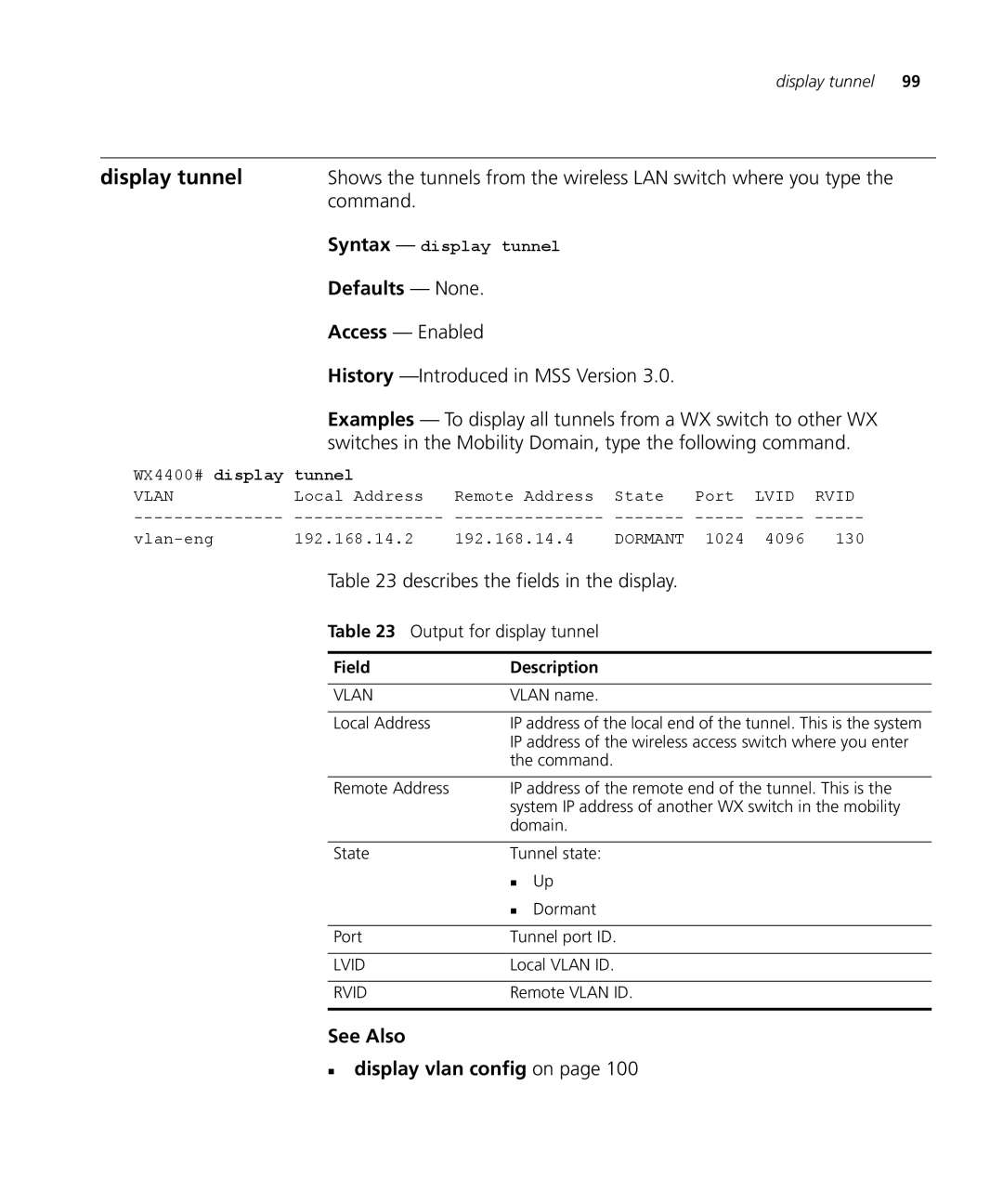 3Com 3CRWX120695A Display tunnel, See Also „ display vlan config on, Output for display tunnel, Syntax display tunnel 