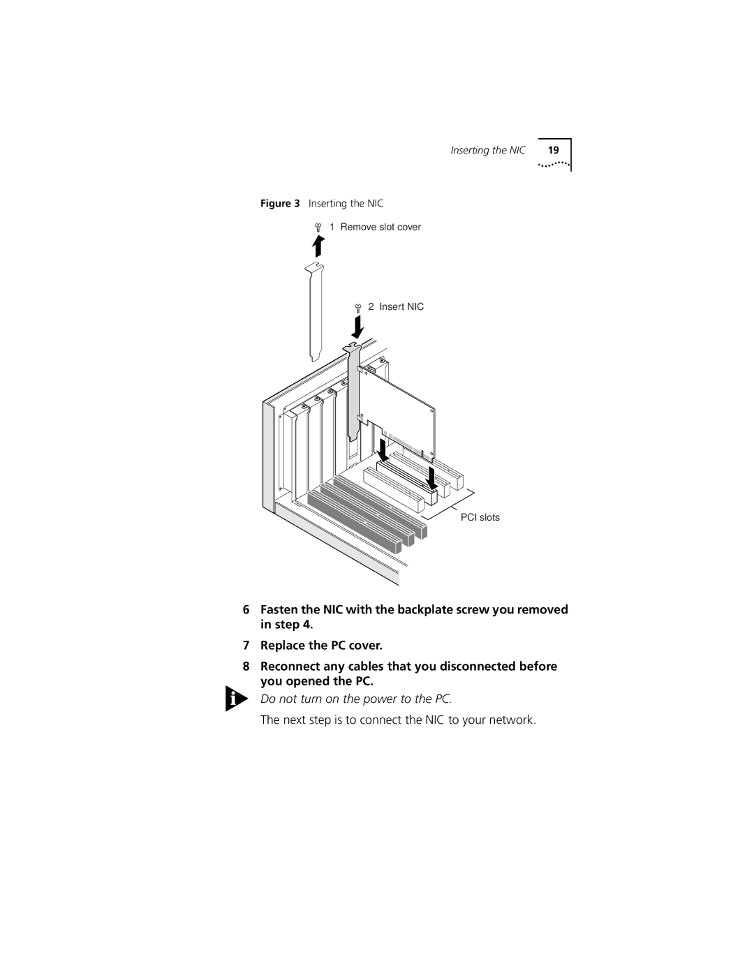 3Com 3CSOHO100 manual Do not turn on the power to the PC 