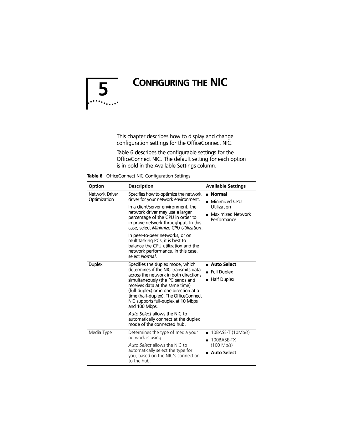 3Com 3CSOHO100 manual Configuring The Nic, case, select Minimize CPU Utilization 