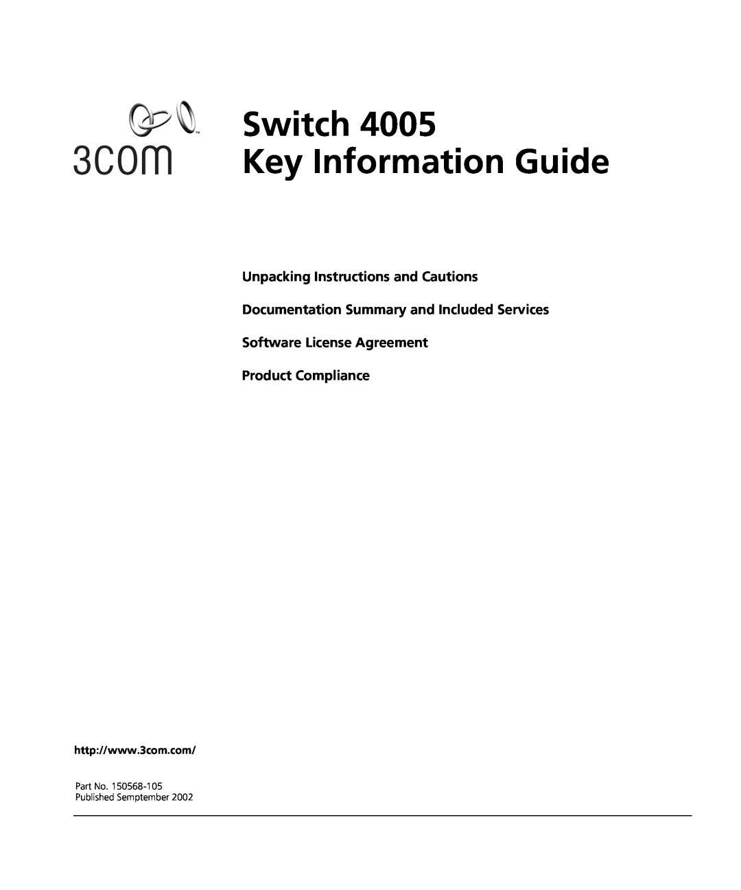 3Com 4005 manual Switch Key Information Guide, Unpacking Instructions and Cautions 