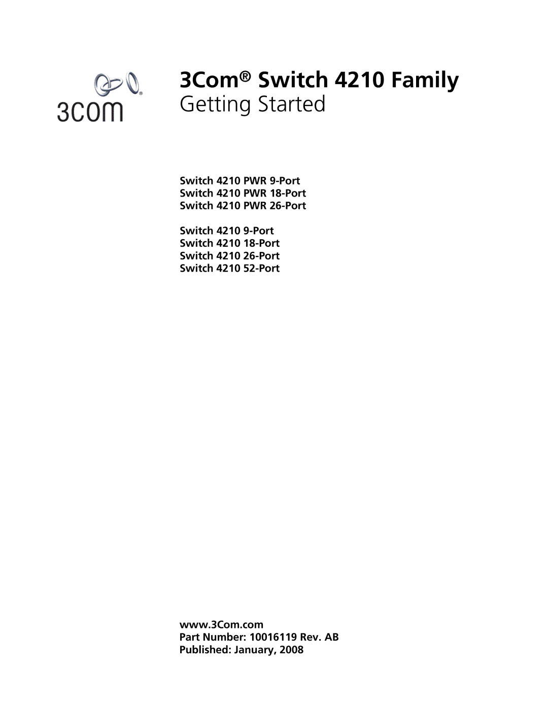 3Com 4210 9-PORT, 4210 PWR 18-PORT, 4210 PWR 26-PORT, 4210 18-PORT, 4210 26-PORT, 4210 52-PORT manual 3Com Switch 4210 Family 