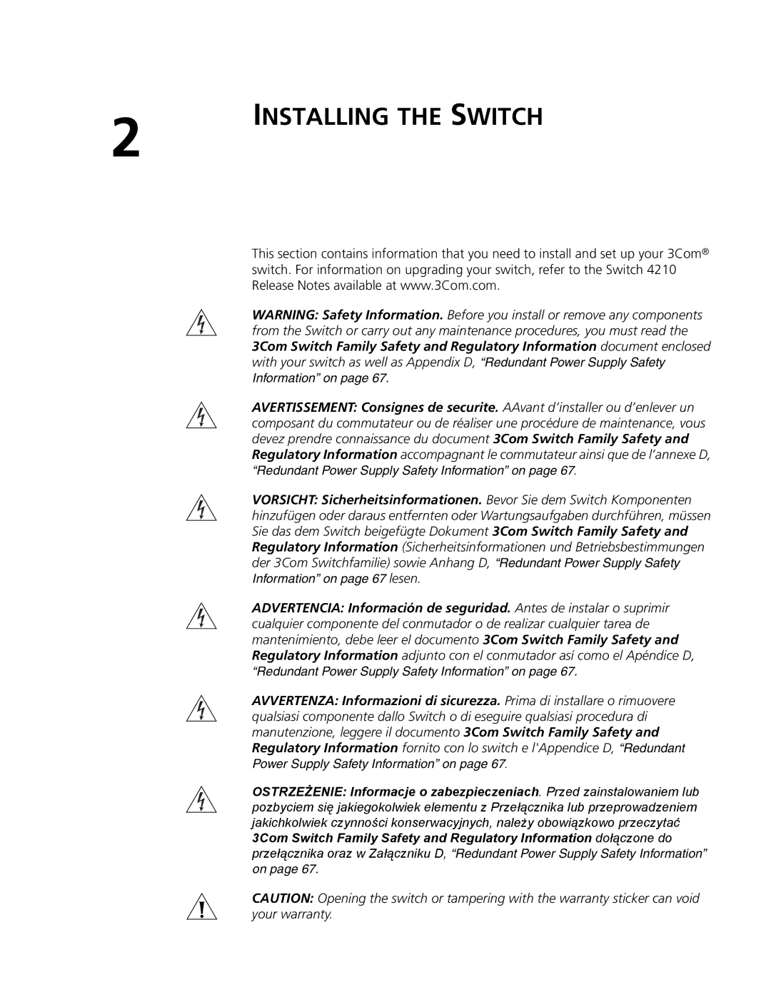 3Com 4210 PWR 26-PORT, 4210 PWR 18-PORT, 4210 9-PORT, 4210 18-PORT, 4210 26-PORT, 4210 52-PORT manual Installing the Switch 