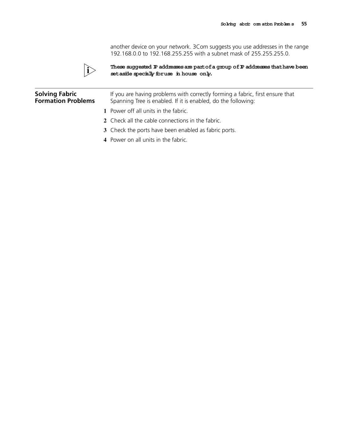 3Com 4210 PWR 9-PORT, 4210 PWR 18-PORT, 4210 9-PORT, 4210 PWR 26-PORT, 4210 18-PORT manual Solving Fabric, Formation Problems 