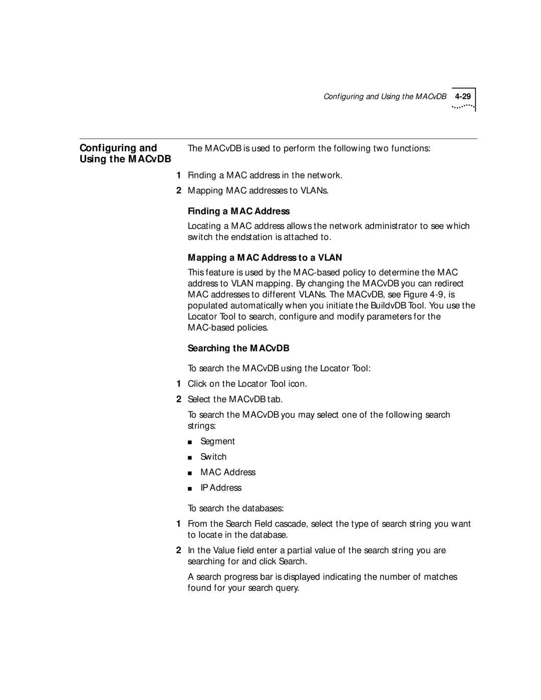 3Com 4.2.2 manual Using the MACvDB, Finding a MAC Address, Mapping a MAC Address to a Vlan, Searching the MACvDB 