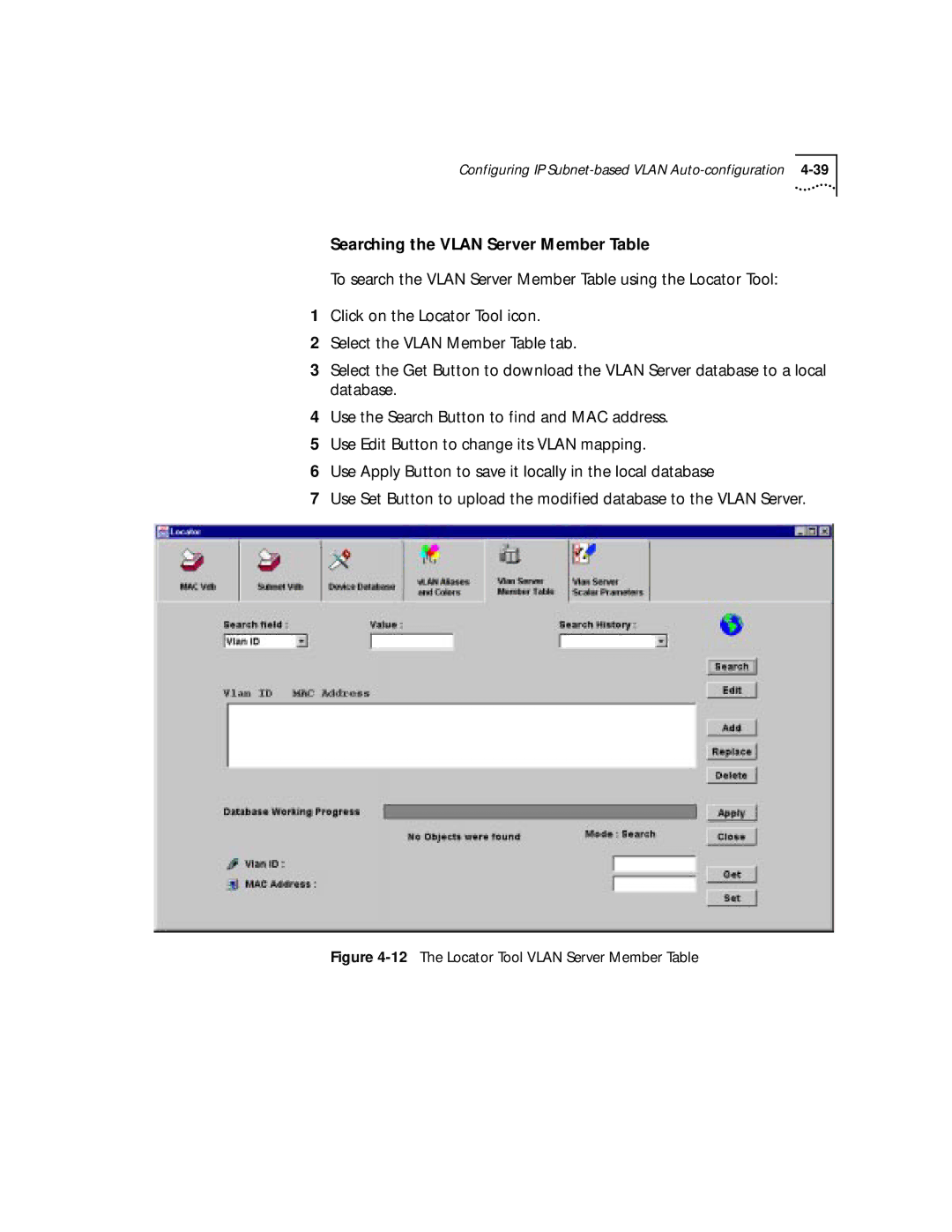 3Com 4.2.2 manual Searching the Vlan Server Member Table, 12The Locator Tool Vlan Server Member Table 