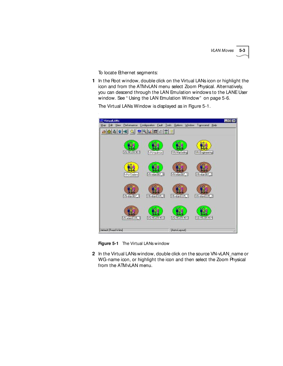 3Com 4.2.2 manual To locate Ethernet segments, Virtual LANs Window is displayed as in Figure 