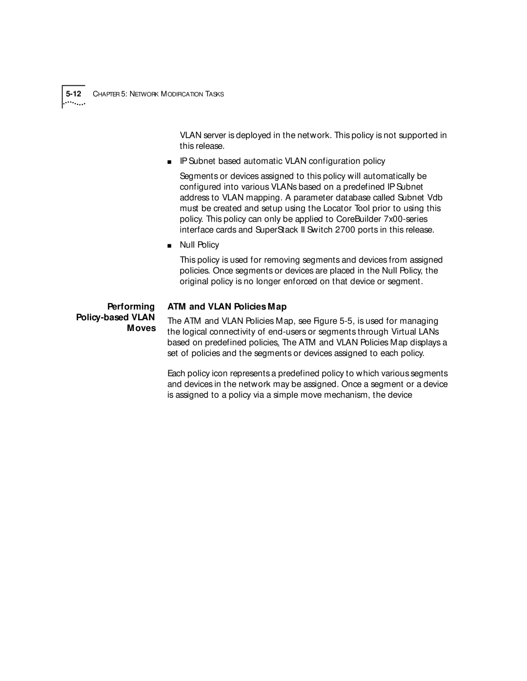 3Com 4.2.2 manual Performing Policy-based Vlan Moves, Null Policy, ATM and Vlan Policies Map 