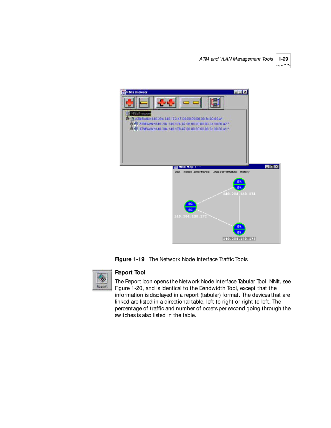 3Com 4.2.2 manual 19The Network Node Interface Traffic Tools, Report Tool 