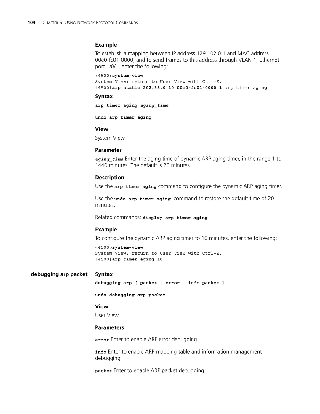 3Com 4500 50-PORT, 4500 26-PORT Debugging arp packet Syntax, 4500arp static 202.38.0.10 00e0-fc01-0000 1 arp timer aging 