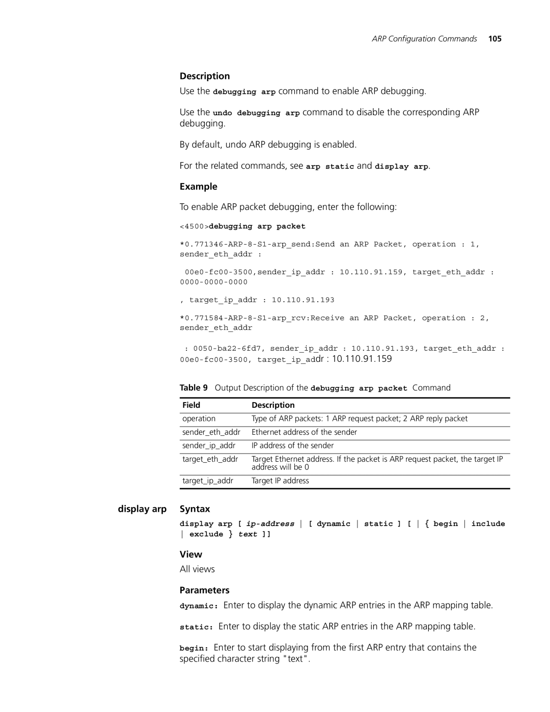 3Com 4500 26-PORT To enable ARP packet debugging, enter the following, Display arp Syntax, For the related commands, see 