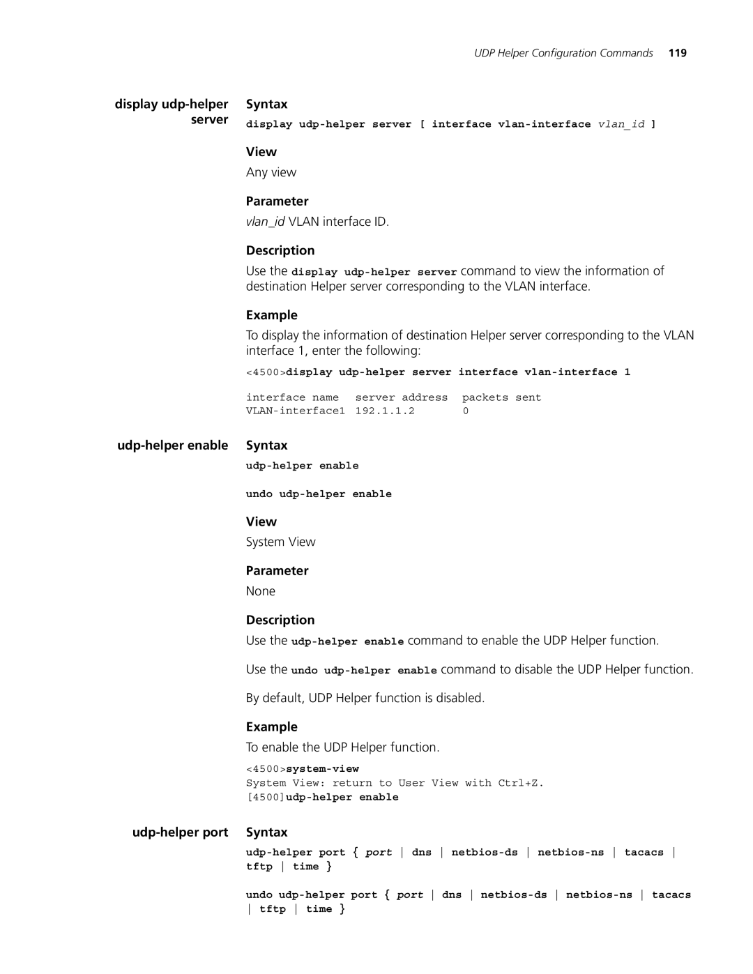 3Com 4500 PWR 26-PORT, 4500 PWR 50-PORT Syntax Server, Interface 1, enter the following, To enable the UDP Helper function 