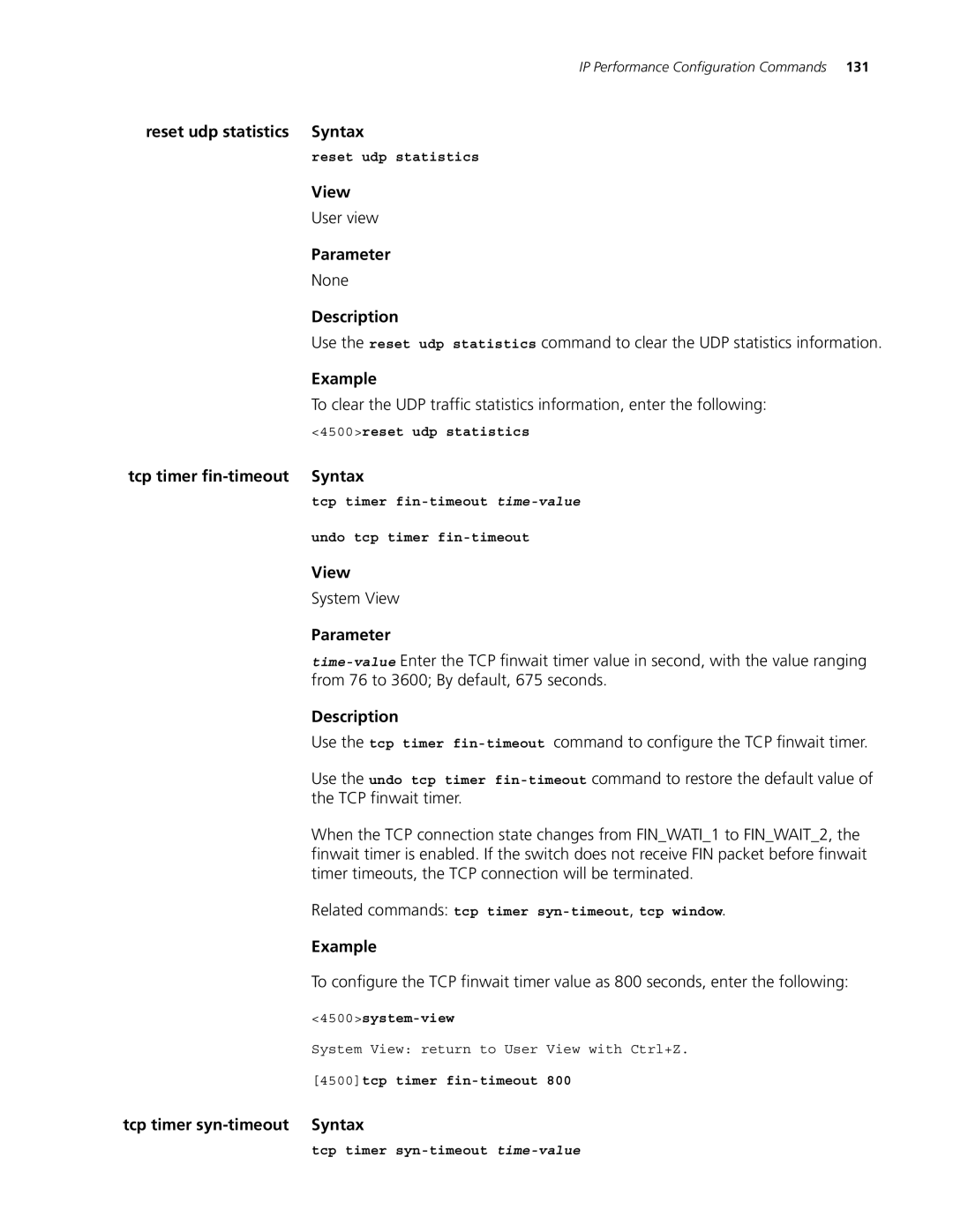 3Com 4500 PWR 26-PORT manual Reset udp statistics Syntax, Tcp timer fin-timeout Syntax, Tcp timer syn-timeout Syntax 