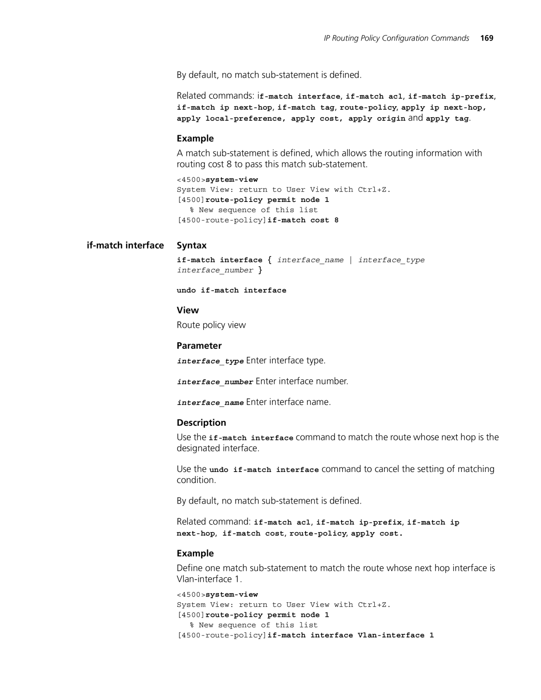 3Com 4500 26-PORT manual By default, no match sub-statement is defined, If-match interface Syntax, Undo if-match interface 