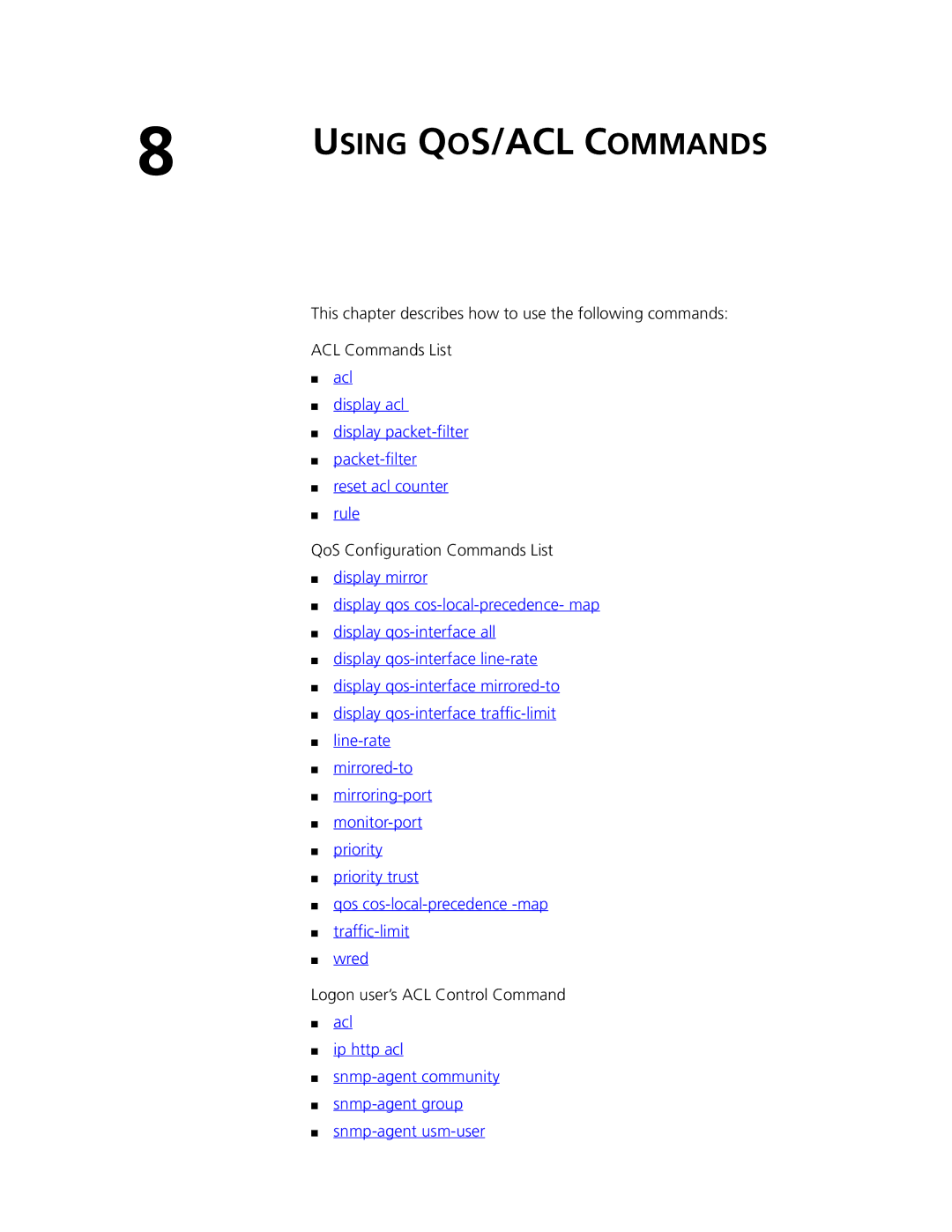 3Com 4500 PWR 26-PORT, 4500 PWR 50-PORT, 4500 50-PORT QoS Configuration Commands List, Logon user’s ACL Control Command 