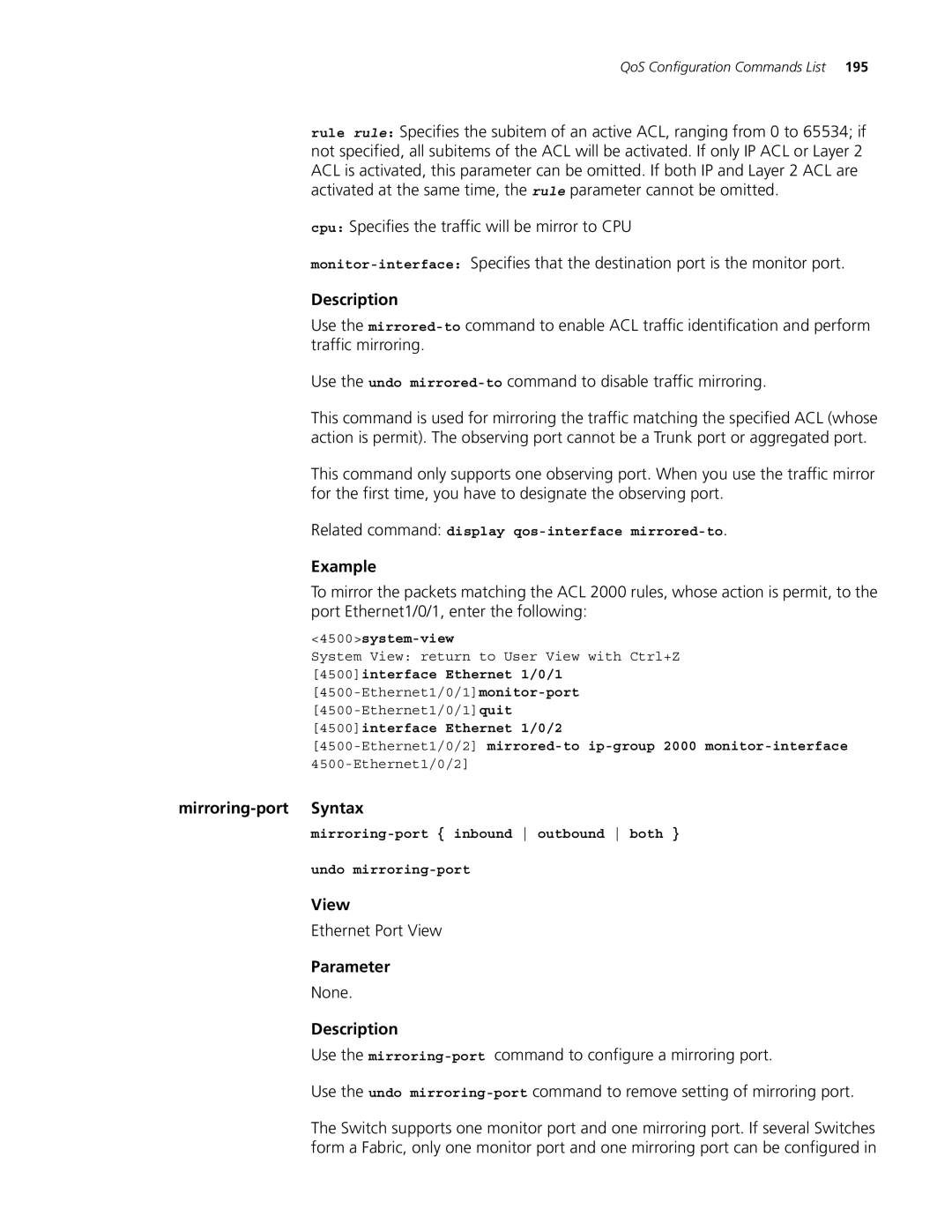 3Com 4500 PWR 26-PORT, 4500 PWR 50-PORT manual Mirroring-port Syntax, Related command display qos-interface mirrored-to 