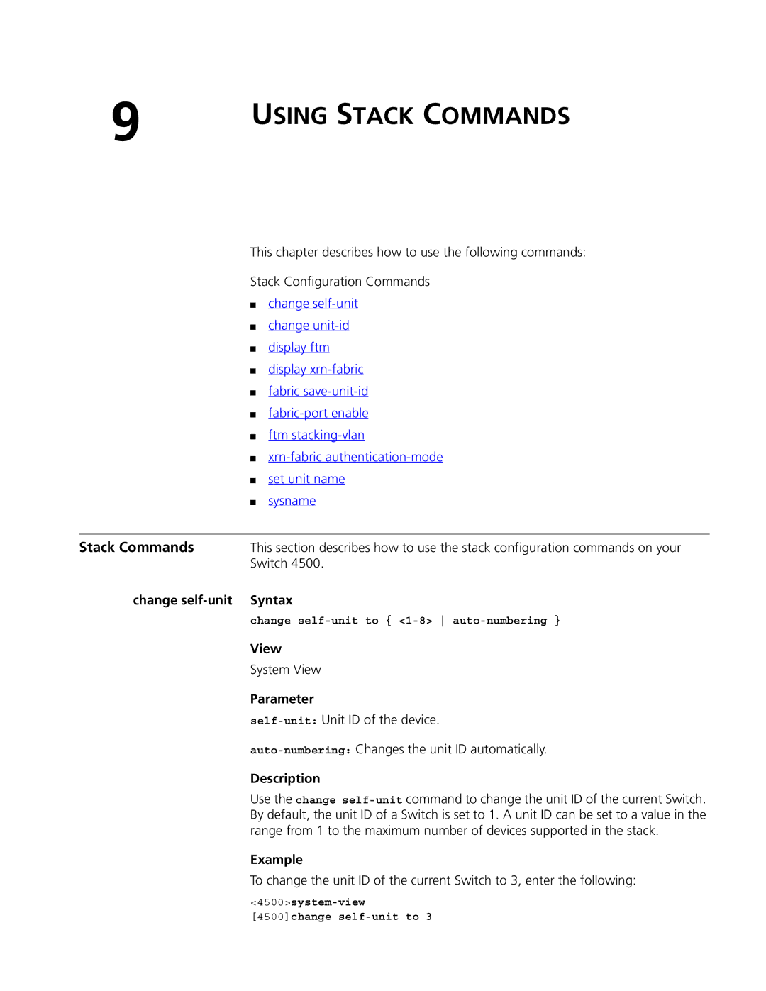 3Com 4500 PWR 26-PORT, 4500 PWR 50-PORT, 4500 50-PORT manual Using Stack Commands, 4500system-view 4500change self-unit to 