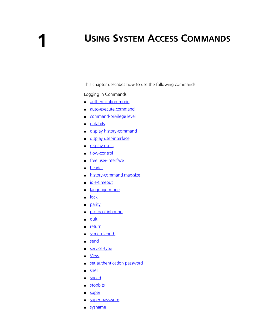 3Com 4500 26-PORT, 4500 PWR 50-PORT, 4500 PWR 26-PORT, 4500 50-PORT manual Using System Access Commands 