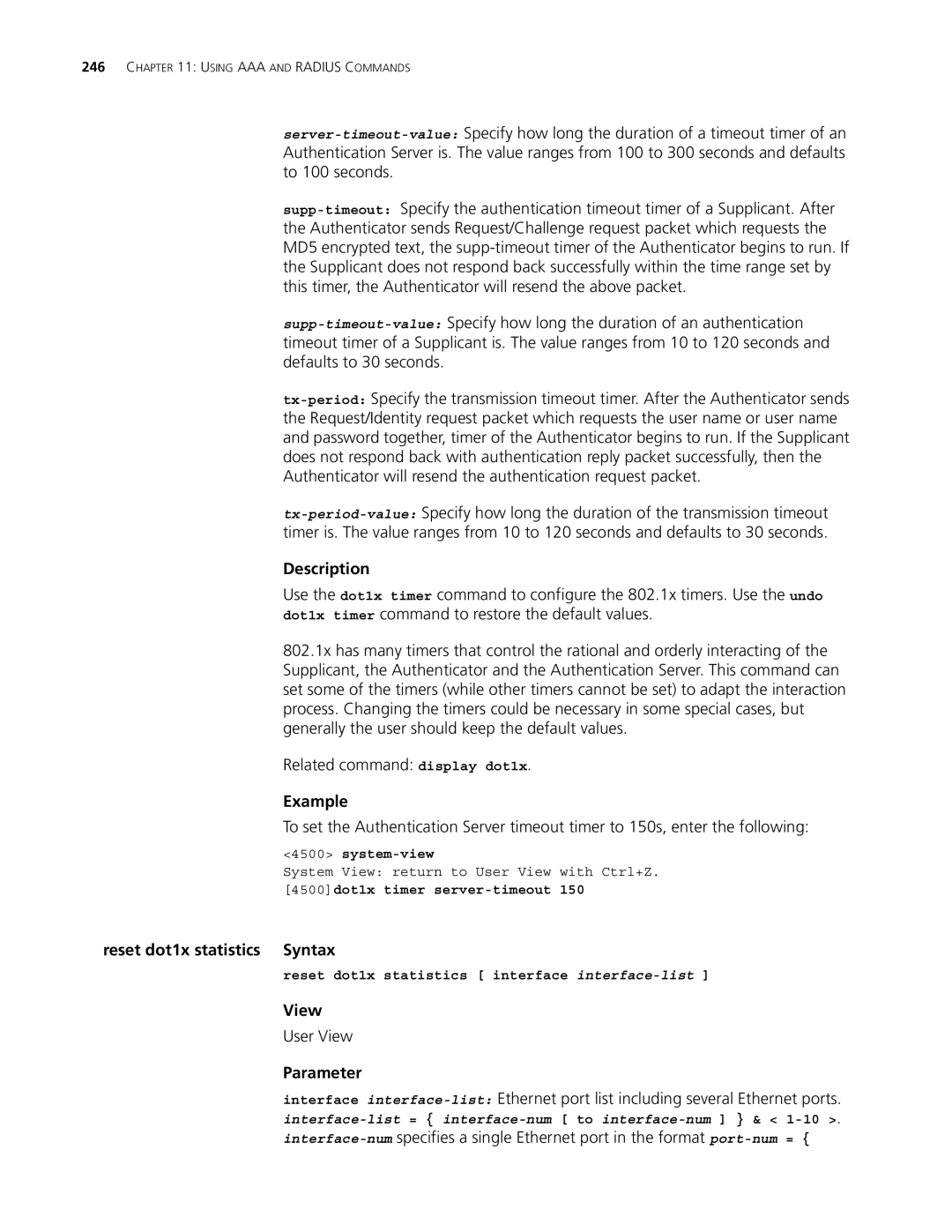 3Com 4500 PWR 50-PORT, 4500 PWR 26-PORT, 4500 50-PORT manual Reset dot1x statistics Syntax, 4500dot1x timer server-timeout 