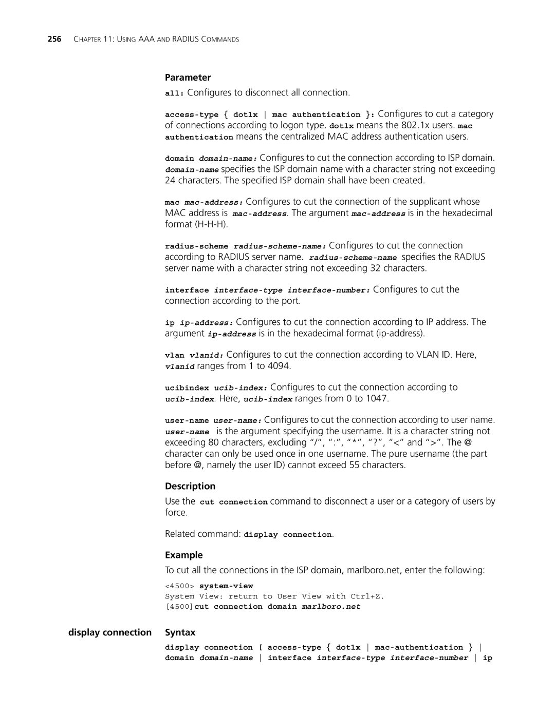 3Com 4500 50-PORT, 4500 PWR 50-PORT, 4500 26-PORT All Configures to disconnect all connection, Display connection Syntax 