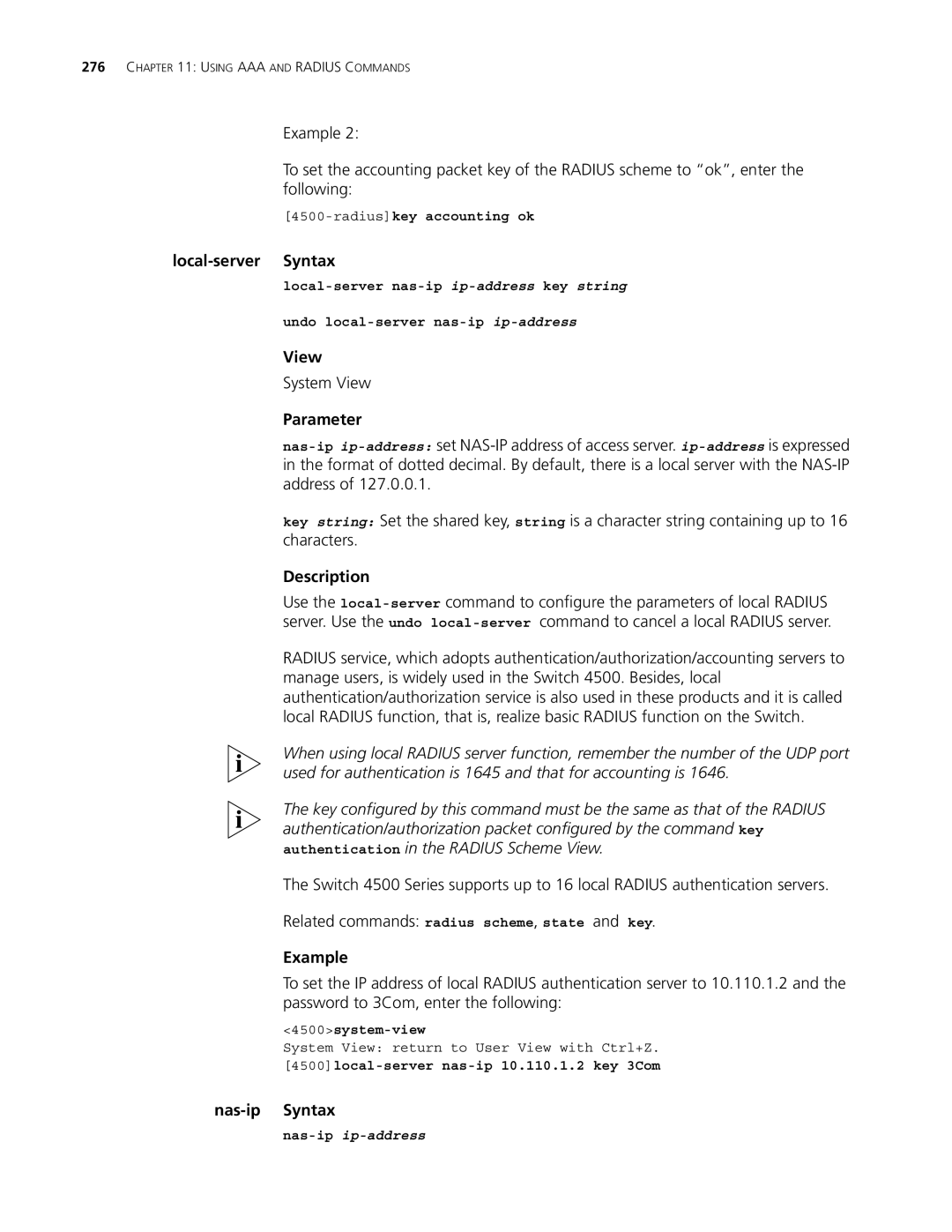 3Com 4500 50-PORT Local-server Syntax, Nas-ip Syntax, Radiuskey accounting ok, 4500local-server nas-ip 10.110.1.2 key 3Com 