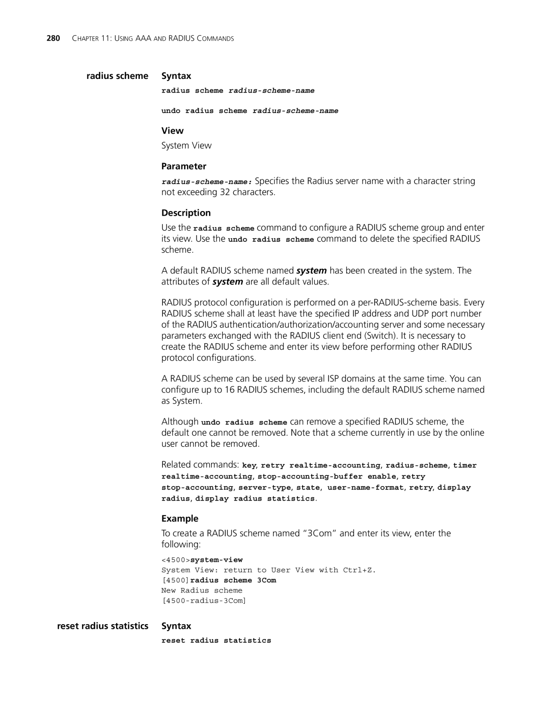 3Com 4500 50-PORT manual Radius scheme Syntax, Reset radius statistics Syntax, Undo radius scheme radius-scheme-name 