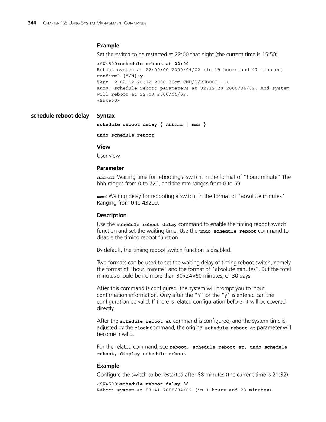 3Com 4500 50-PORT, 4500 PWR 50-PORT Schedule reboot delay Syntax, SW4500schedule reboot at, SW4500schedule reboot delay 