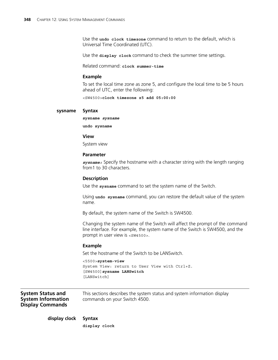 3Com 4500 50-PORT, 4500 PWR 50-PORT, 4500 PWR 26-PORT Set the hostname of the Switch to be LANSwitch, Display clock Syntax 