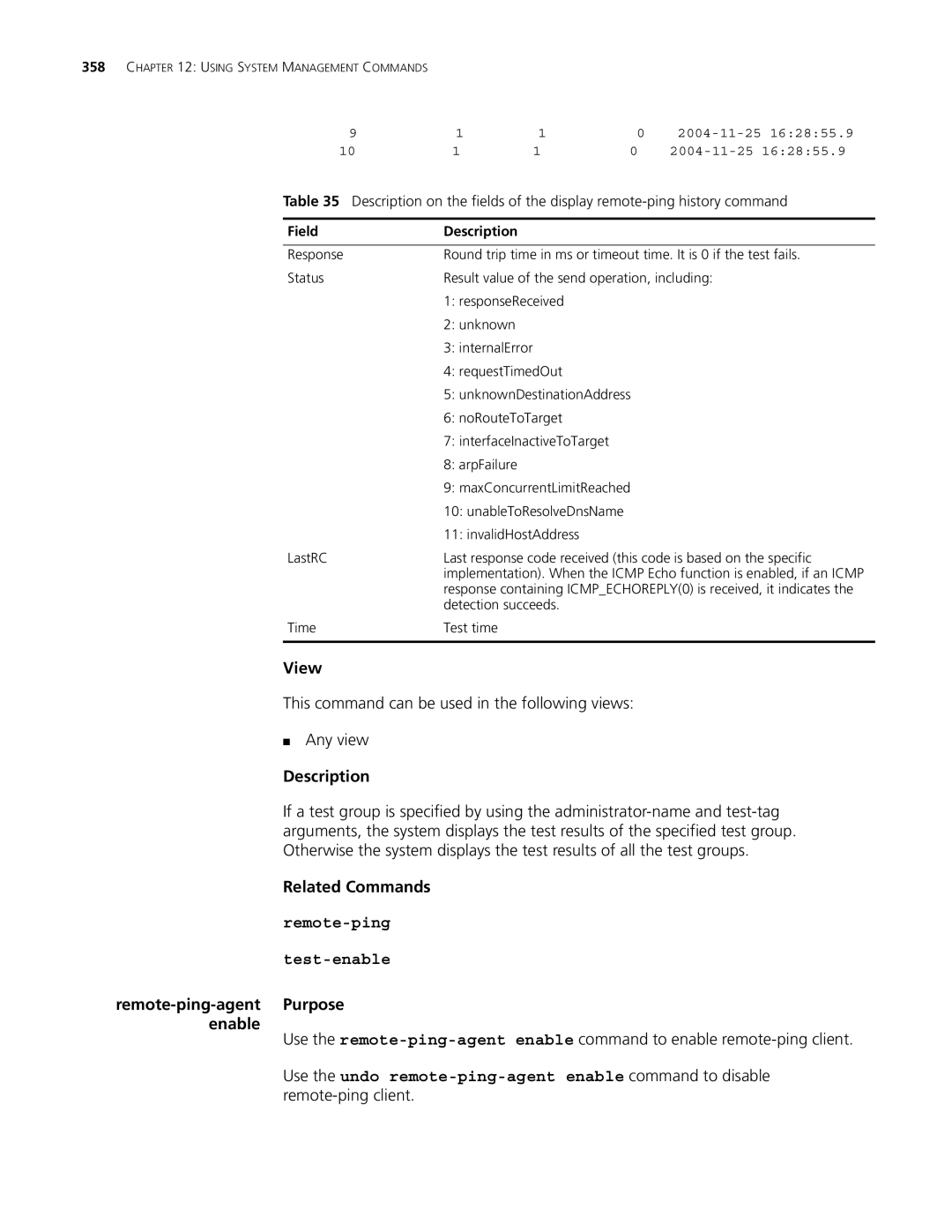 3Com 4500 PWR 50-PORT manual This command can be used in the following views Any view, Remote-ping-agent Purpose enable 