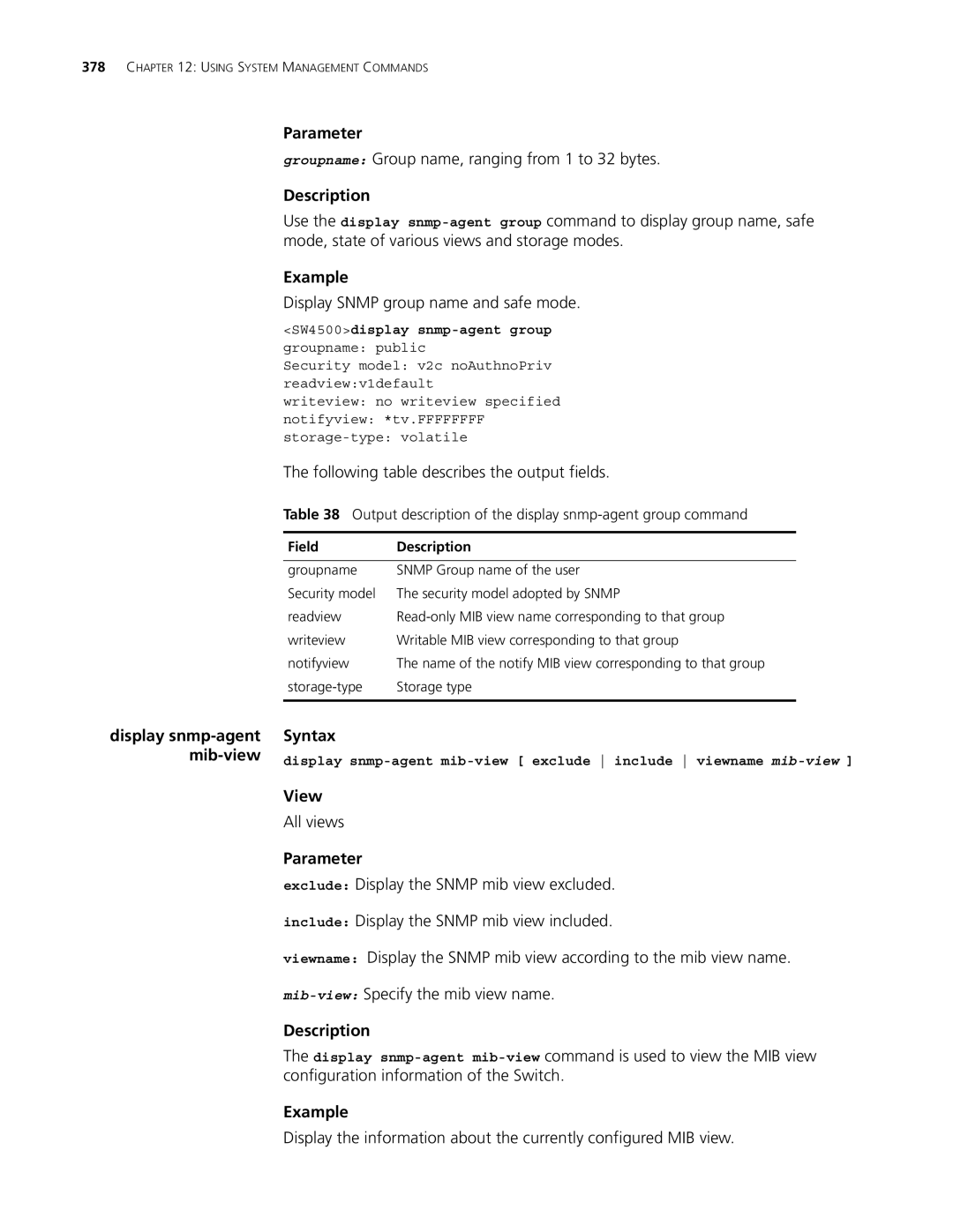 3Com 4500 PWR 50-PORT manual Groupname Group name, ranging from 1 to 32 bytes, Display Snmp group name and safe mode 