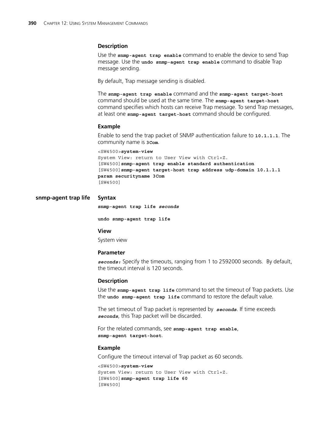 3Com 4500 PWR 50-PORT manual Snmp-agent trap life Syntax, Configure the timeout interval of Trap packet as 60 seconds 