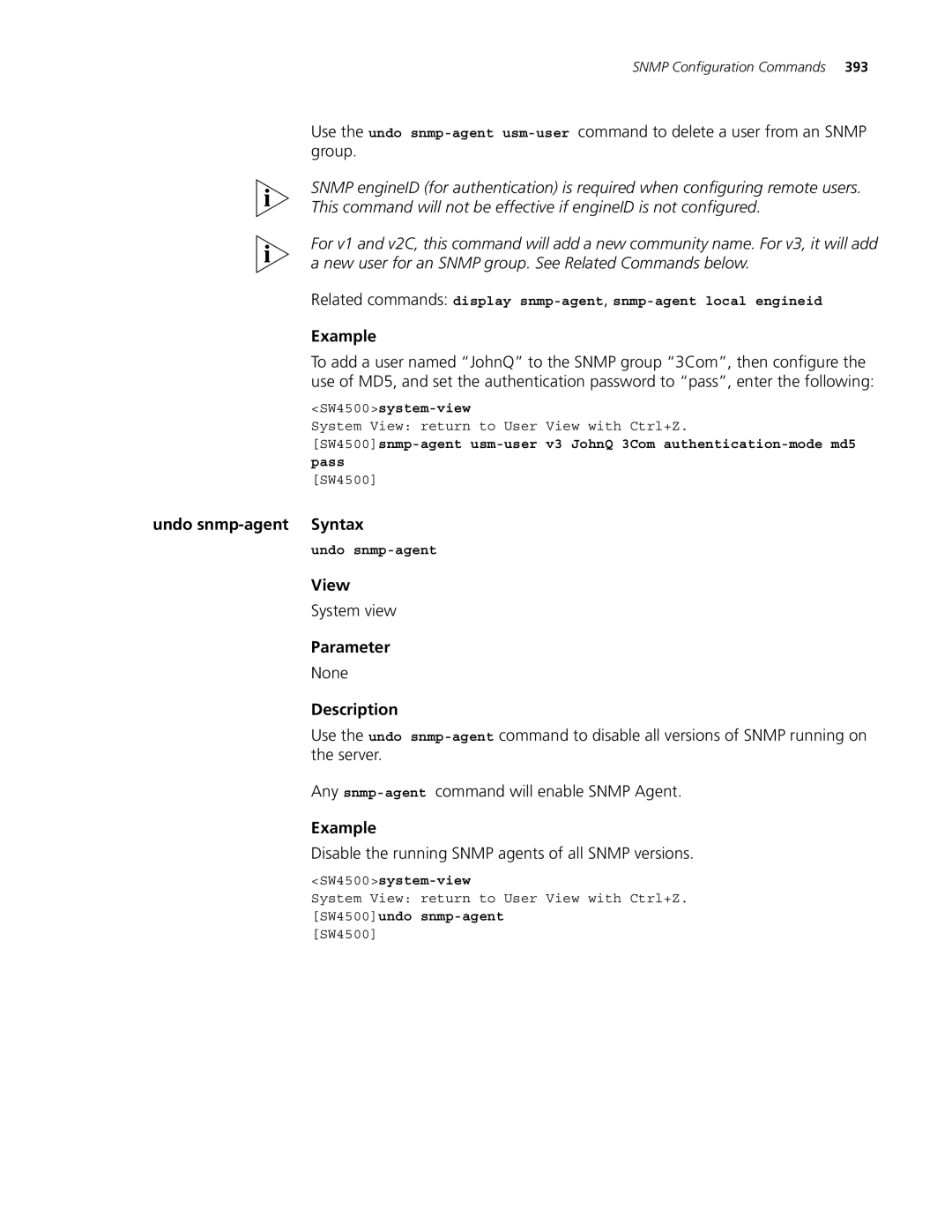 3Com 4500 26-PORT Undo snmp-agent Syntax, Disable the running Snmp agents of all Snmp versions, SW4500undo snmp-agent 