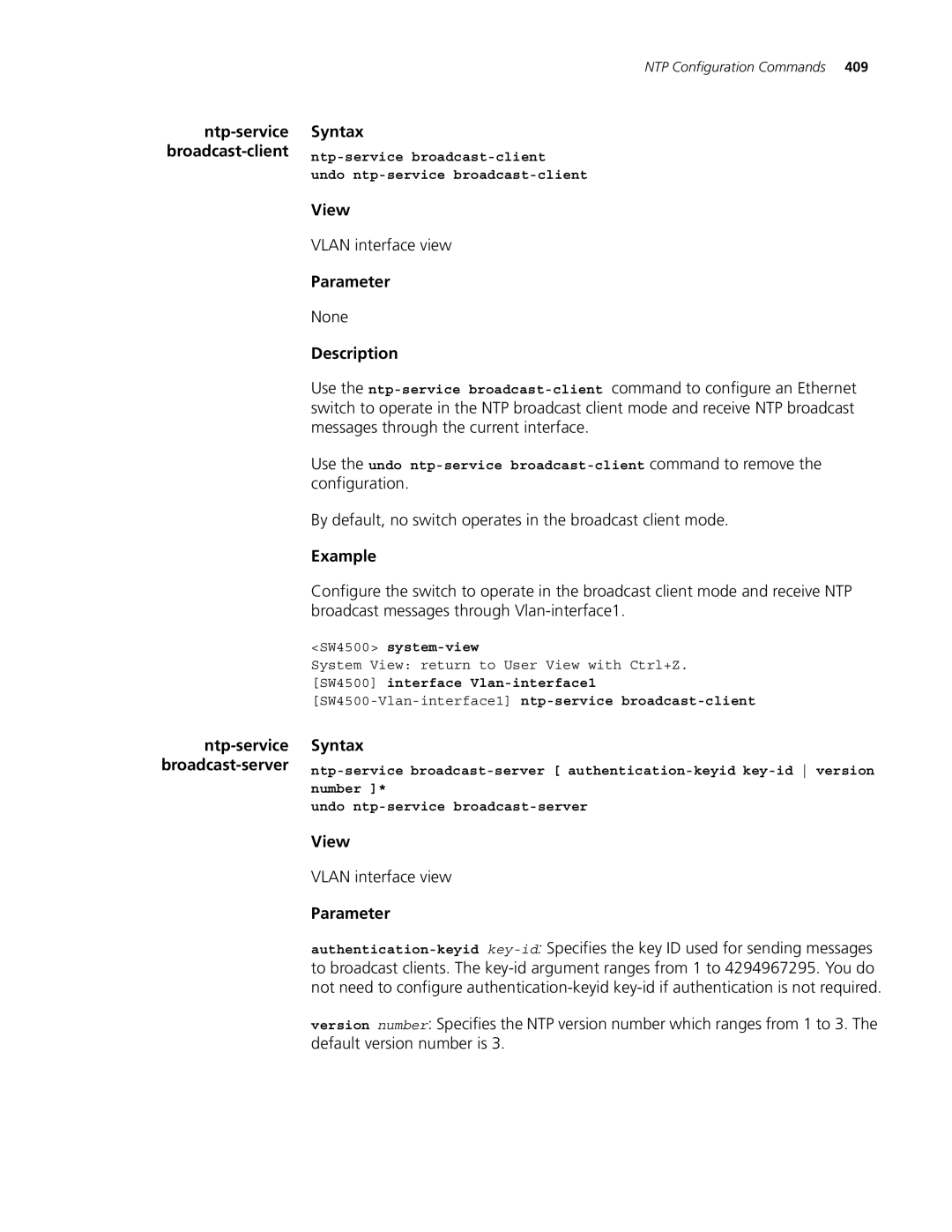 3Com 4500 26-PORT, 4500 PWR 50-PORT manual Vlan interface view, By default, no switch operates in the broadcast client mode 