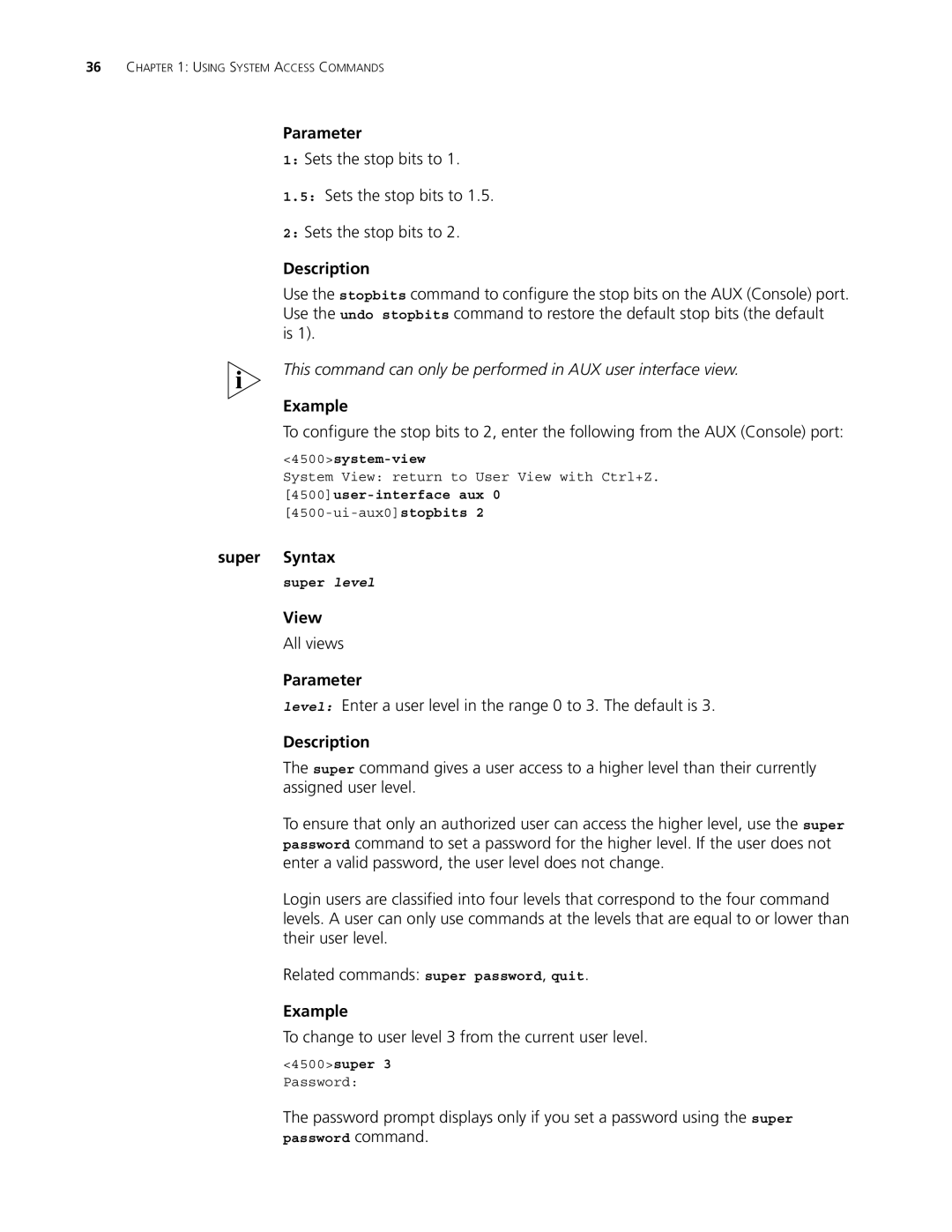 3Com 4500 50-PORT Sets the stop bits to, Super Syntax, To change to user level 3 from the current user level, Super level 