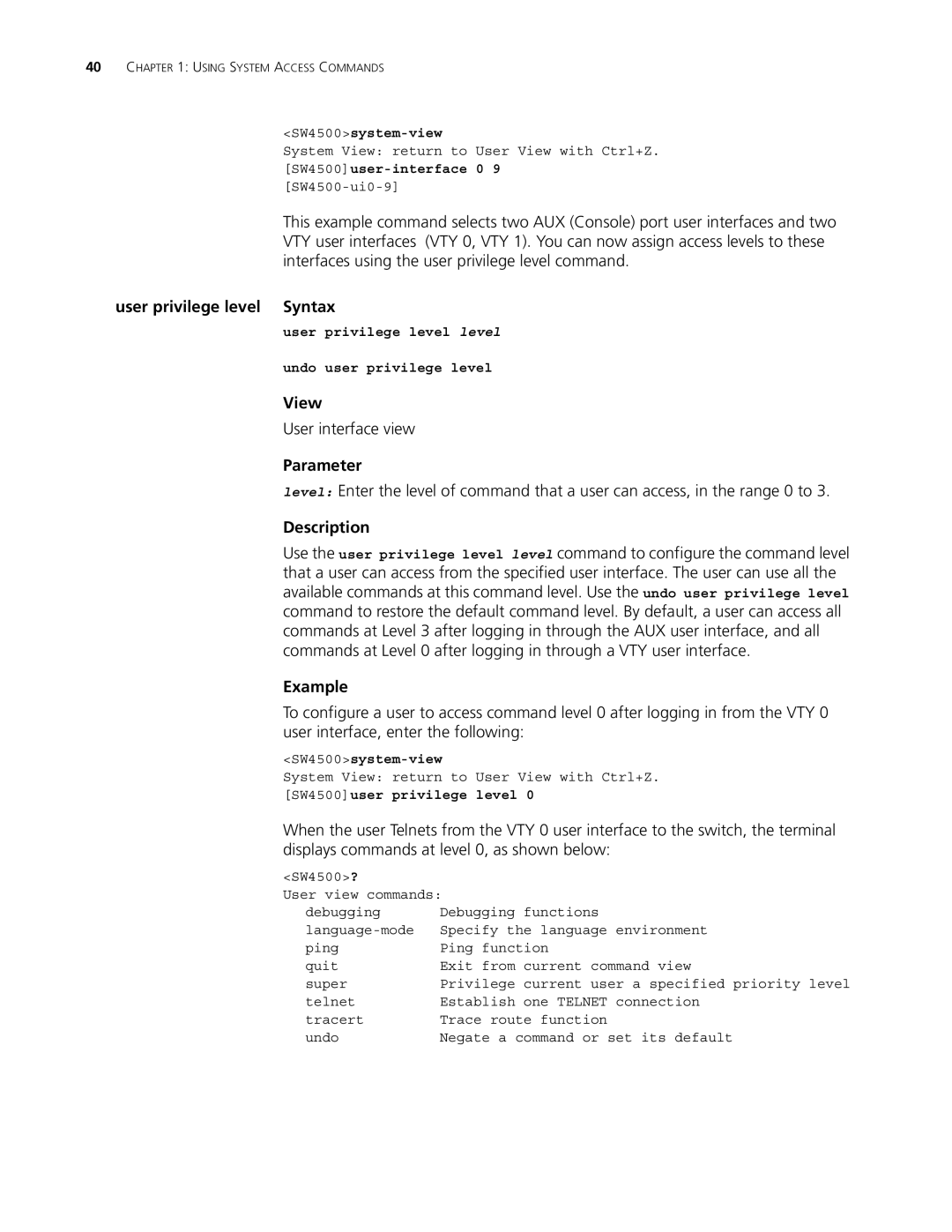 3Com 4500 50-PORT manual User privilege level Syntax, SW4500system-view, SW4500user-interface 0, SW4500user privilege level 