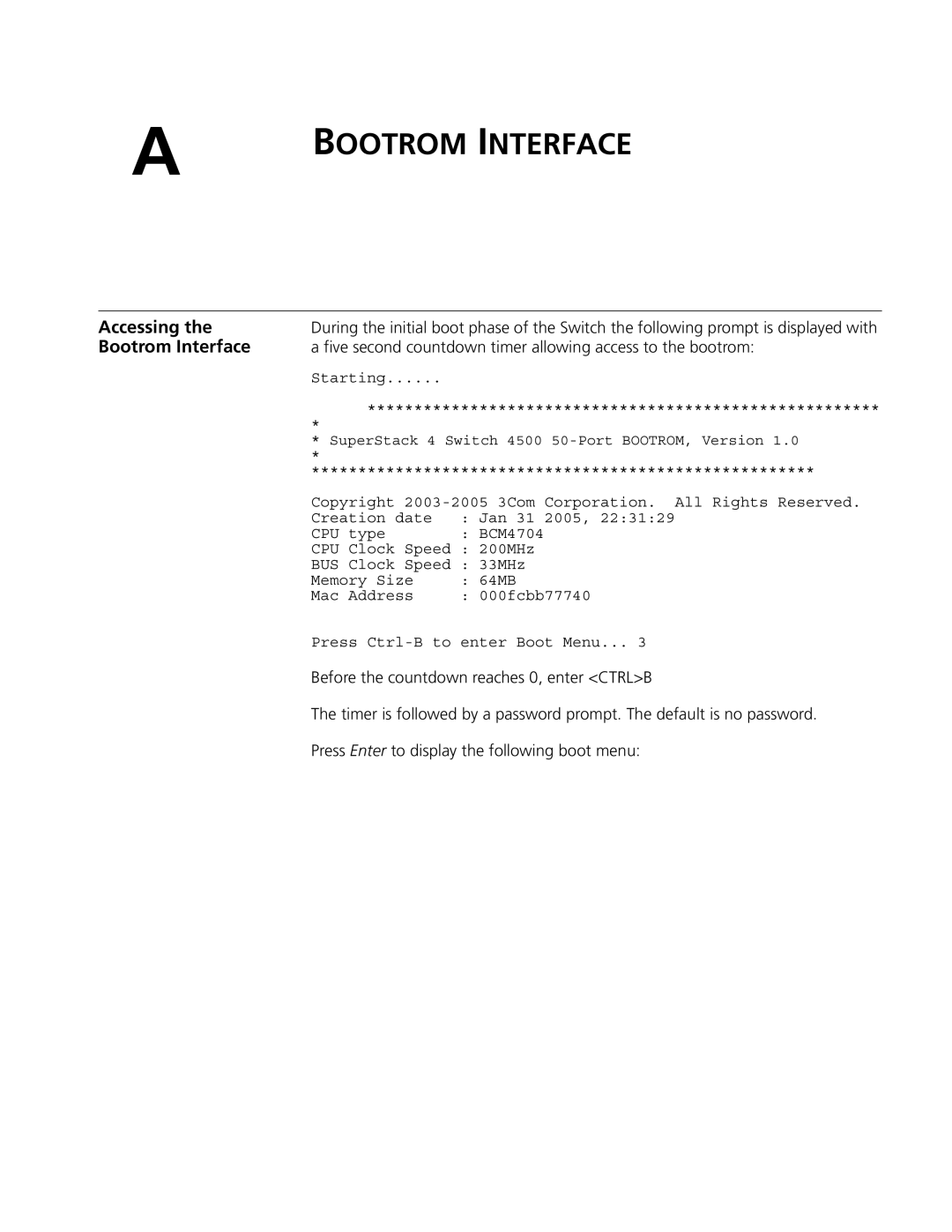 3Com 4500 PWR 26-PORT, 4500 PWR 50-PORT manual Bootrom Interface, Five second countdown timer allowing access to the bootrom 