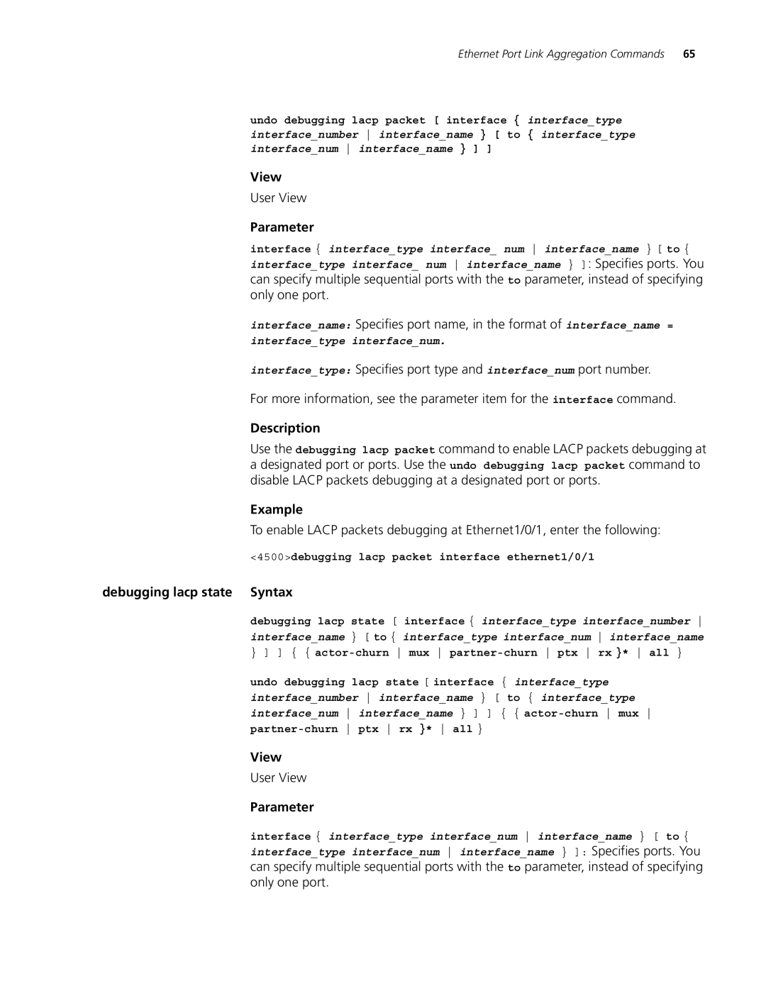 3Com 4500 26-PORT, 4500 PWR 50-PORT manual Debugging lacp state Syntax, 4500debugging lacp packet interface ethernet1/0/1 