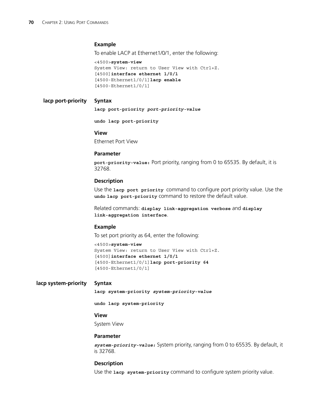 3Com 4500 PWR 50-PORT, 4500 PWR 26-PORT To enable Lacp at Ethernet1/0/1, enter the following, Lacp port-priority Syntax 