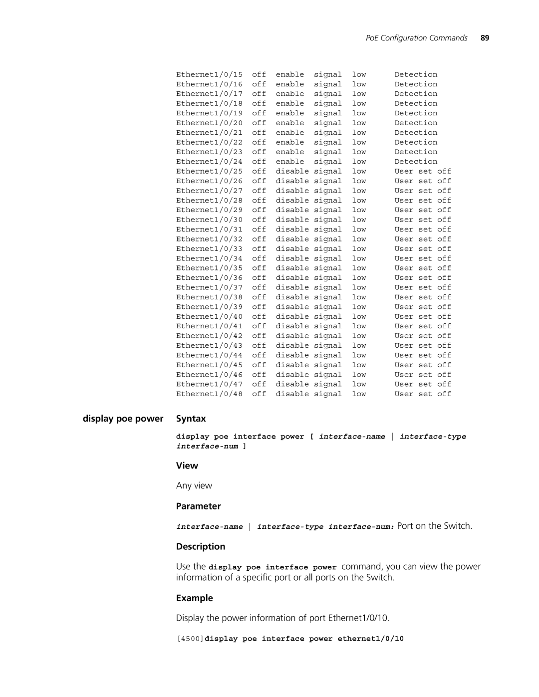 3Com 4500 26-PORT, 4500 PWR 50-PORT manual Display poe power Syntax, Display the power information of port Ethernet1/0/10 