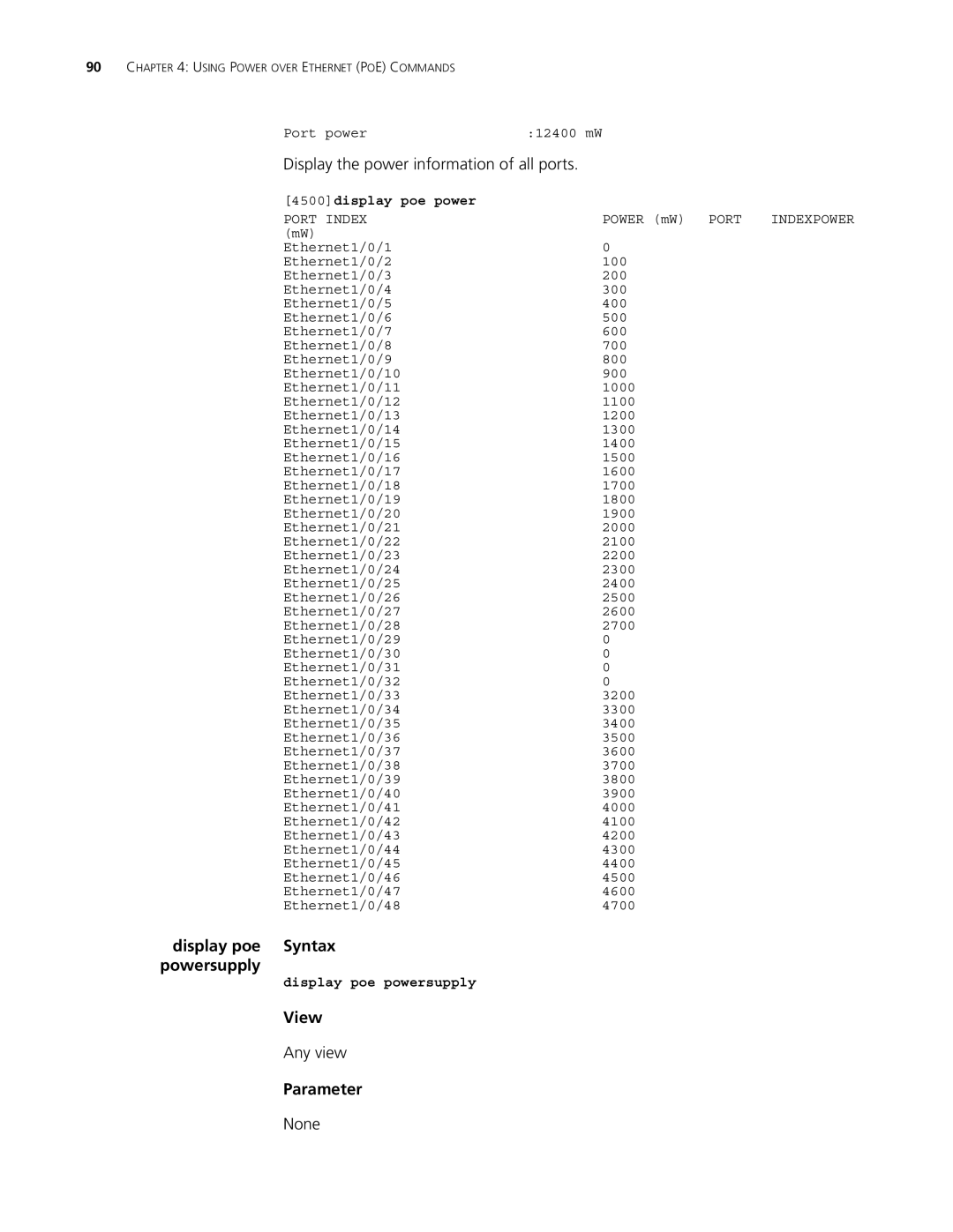 3Com 4500 PWR 50-PORT Display the power information of all ports, Display poe Syntax Powersupply, 4500display poe power 