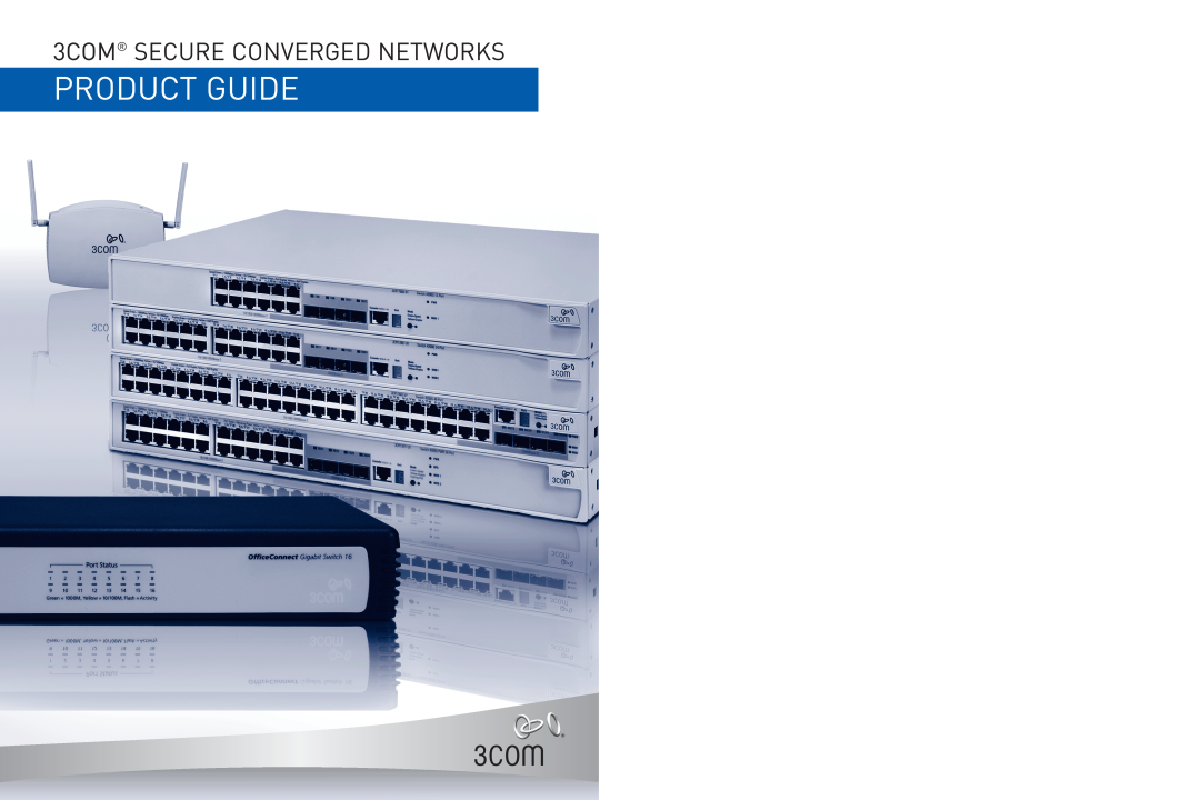 3Com 4800G, 4500G manual Product Guide, 3COM SECURE CONVERGED NETWORKS 