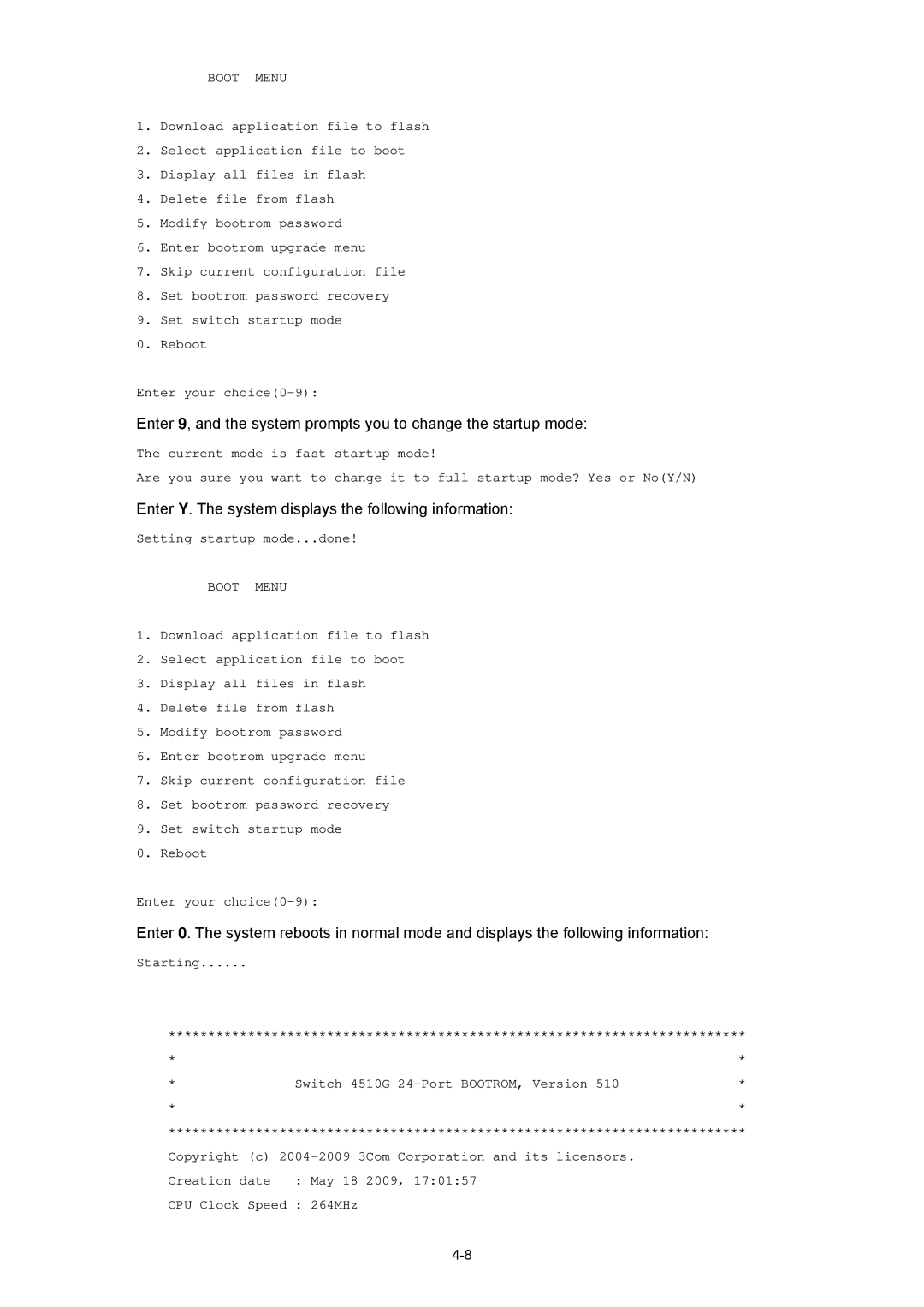 3Com 4510G manual Enter Y. The system displays the following information 