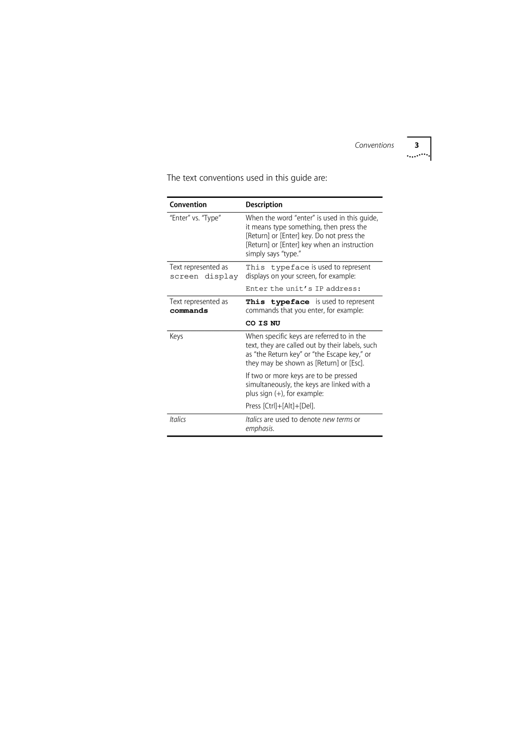 3Com 500 manual Text conventions used in this guide are, Convention Description Enter vs. Type 