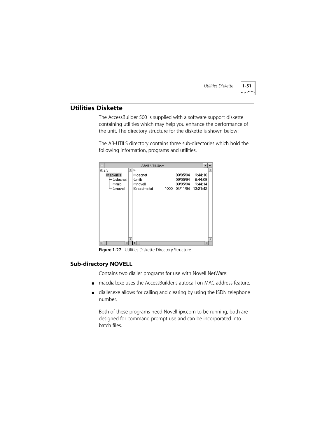 3Com 500 manual Utilities Diskette, Sub-directory Novell, Contains two dialler programs for use with Novell NetWare 