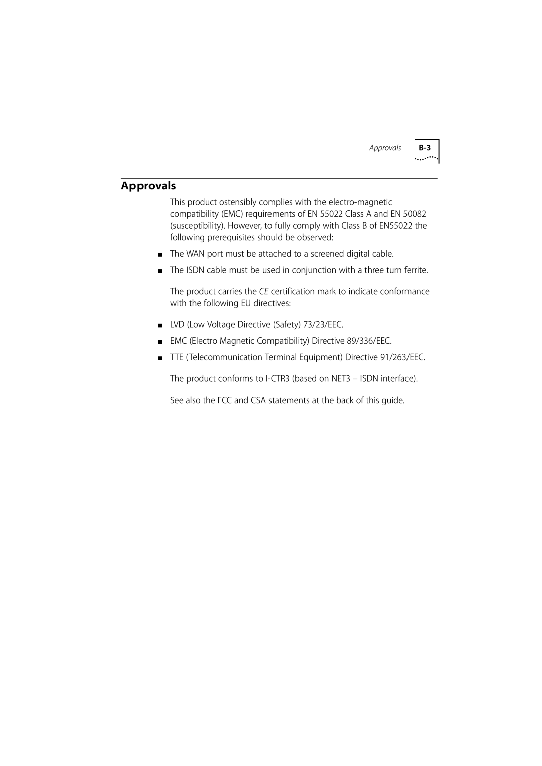 3Com 500 manual Approvals, WAN port must be attached to a screened digital cable 