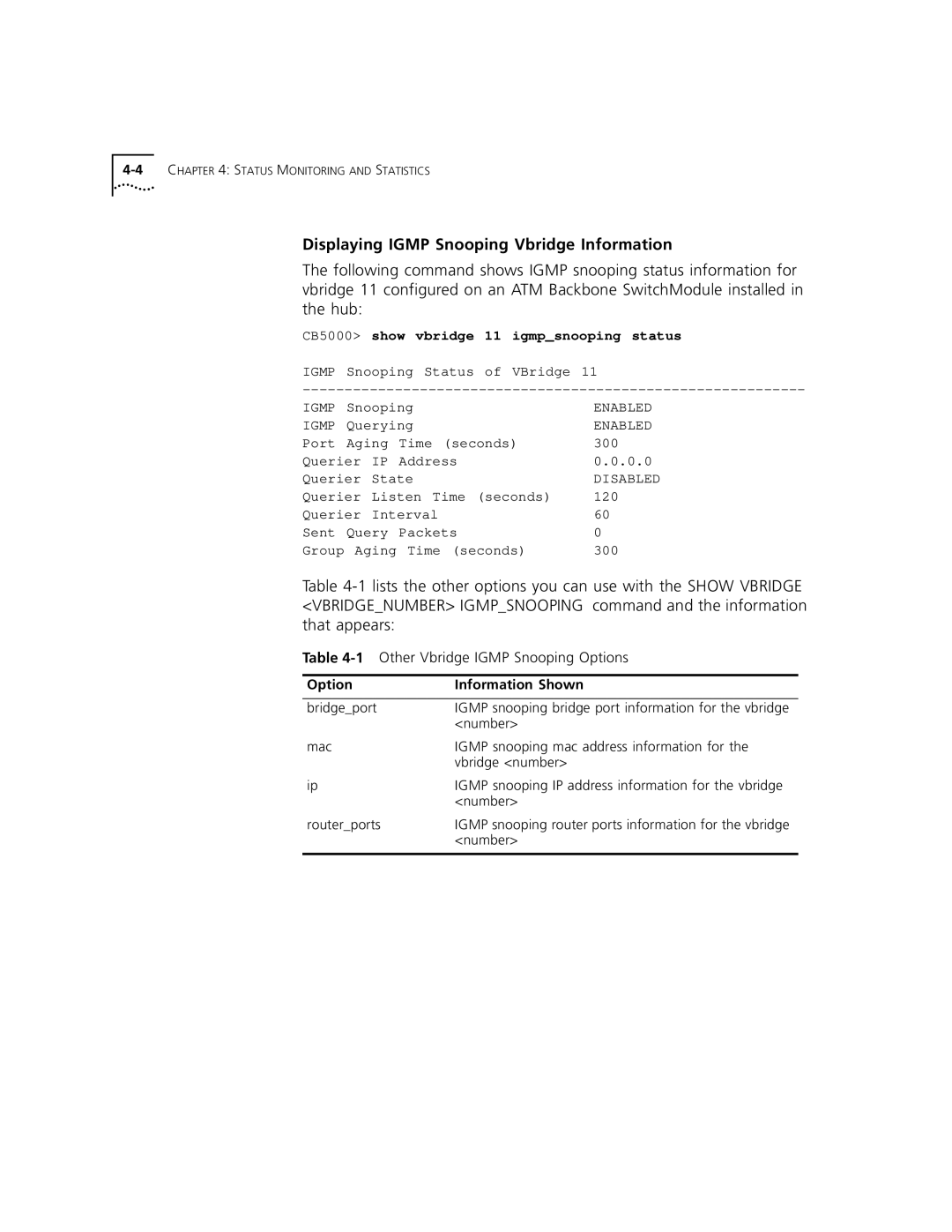 3Com 5000 ATM manual Displaying Igmp Snooping Vbridge Information, CB5000 show vbridge 11 igmpsnooping status 