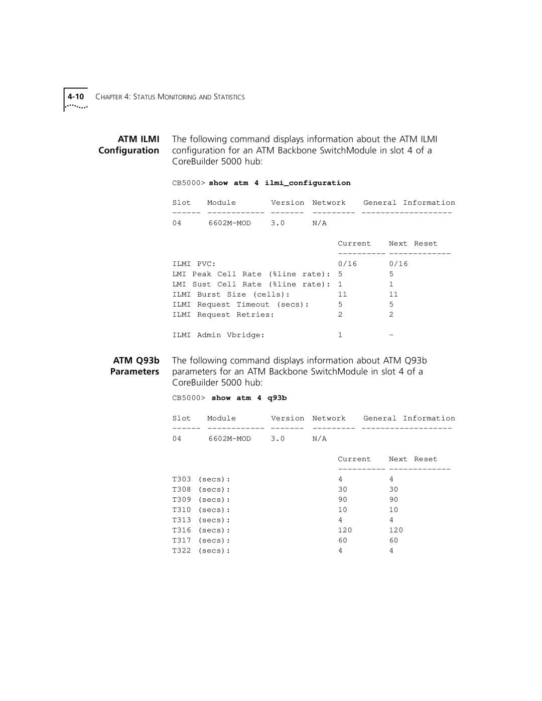 3Com 5000 ATM manual CB5000 show atm 4 ilmiconfiguration, CB5000 show atm 4 q93b 