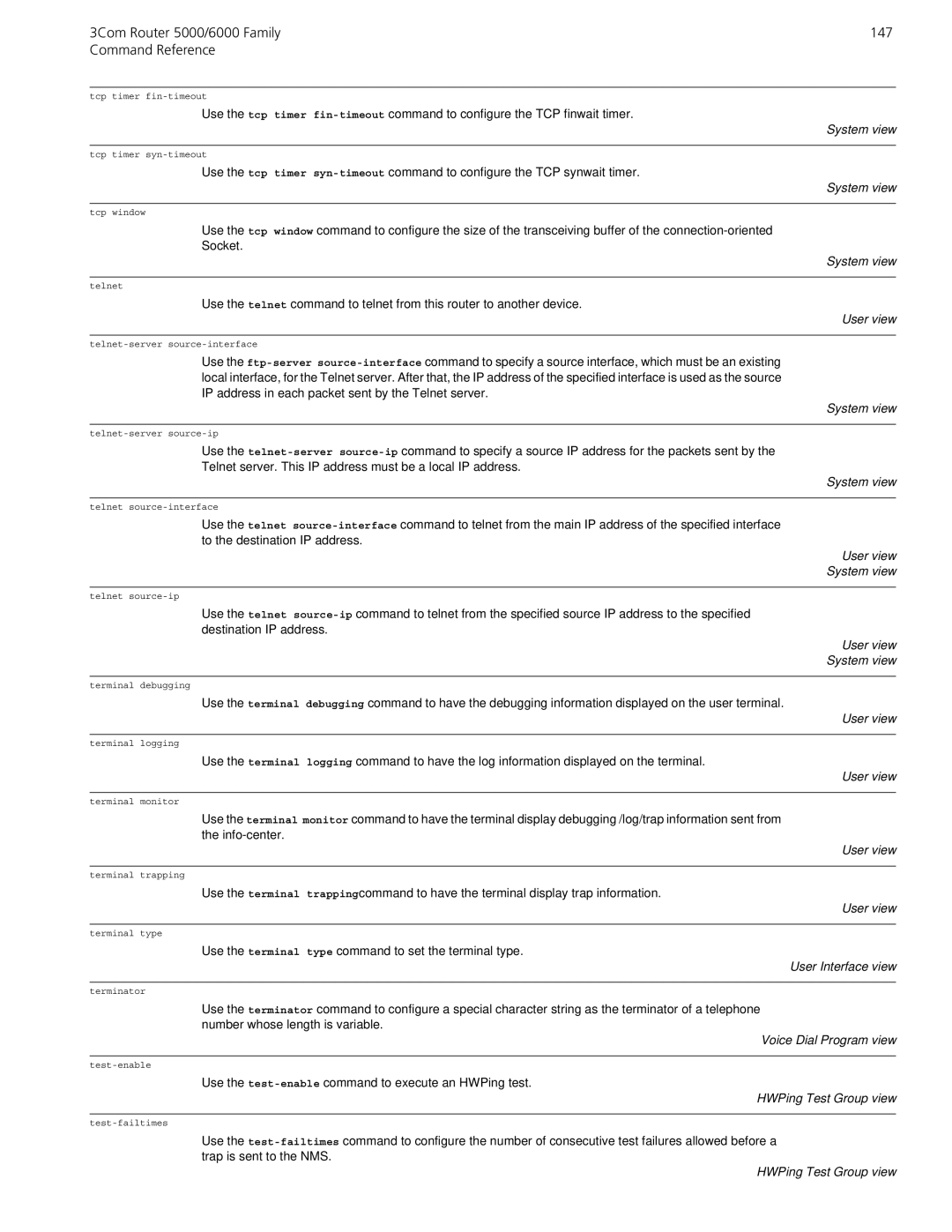 3Com manual 3Com Router 5000/6000 Family 147 Command Reference, User view System view 