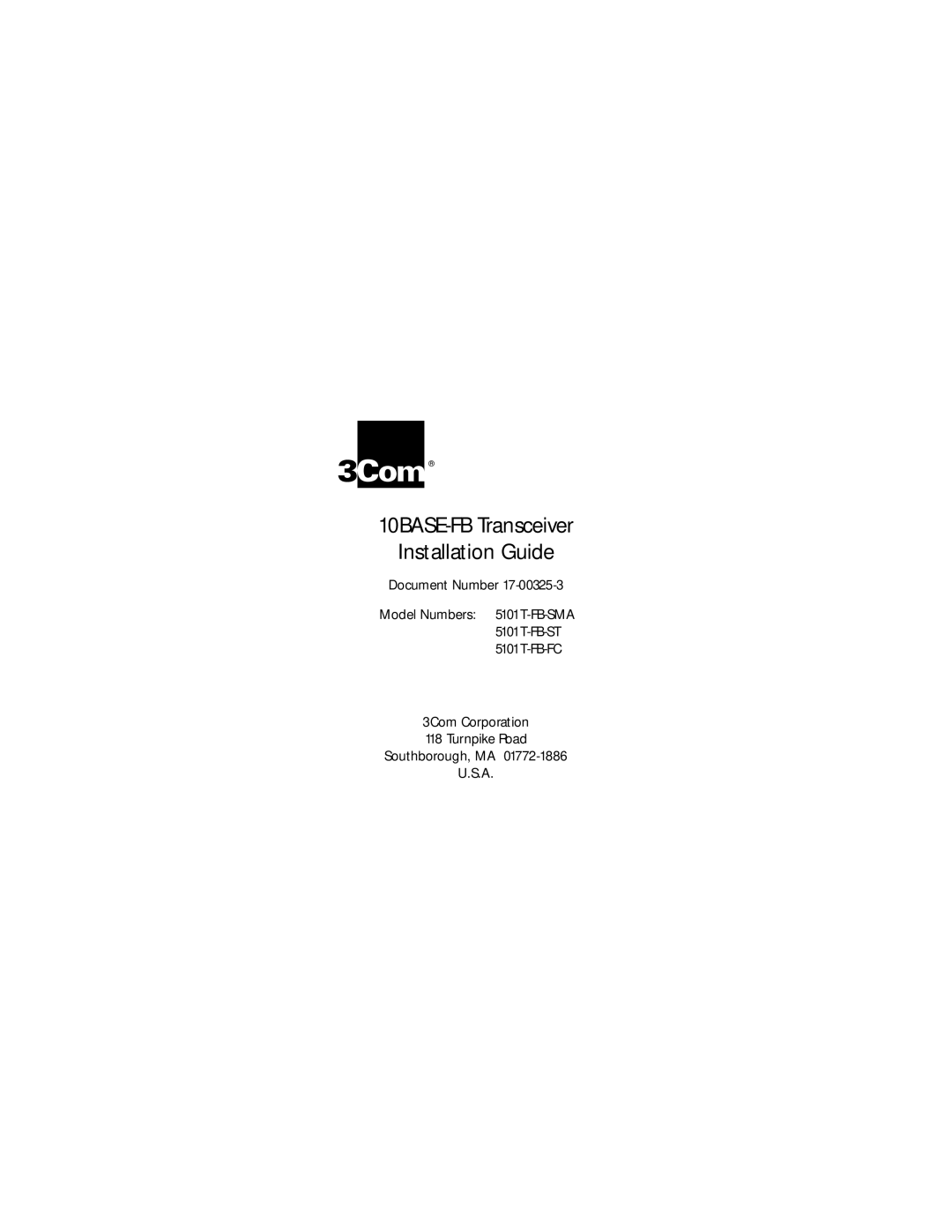 3Com 5101T-FB-FC, 5101T-FB-SMA, 5101T-FB-ST manual 10BASE-FB Transceiver Installation Guide 